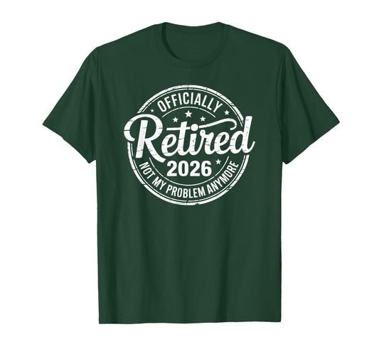 Retired 2026 Not My Problem Anymore Retirement 2026 Vintage T-Shirt