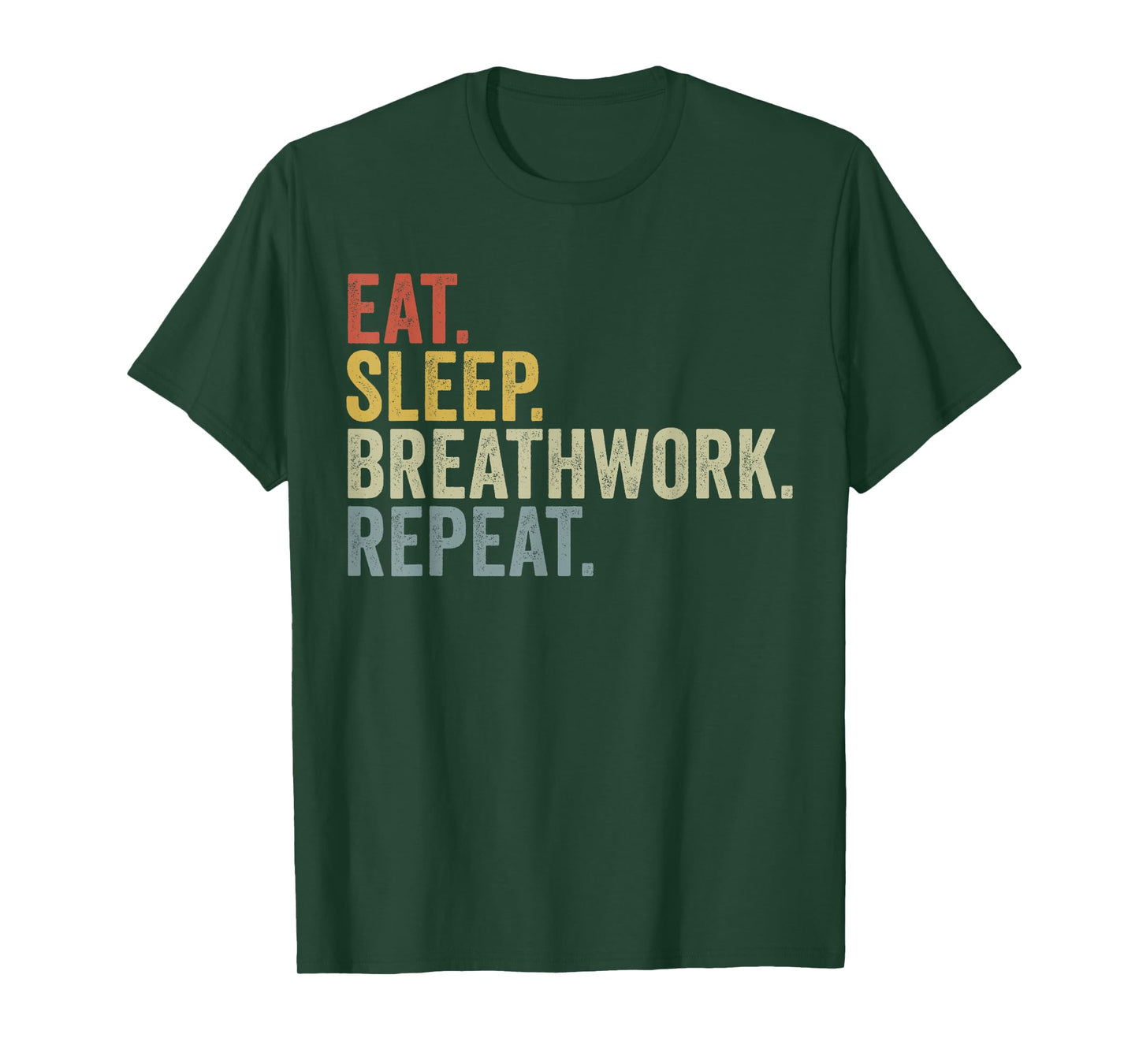 Eat Sleep Breathwork Repeat Funny Mindfulness T-Shirt
