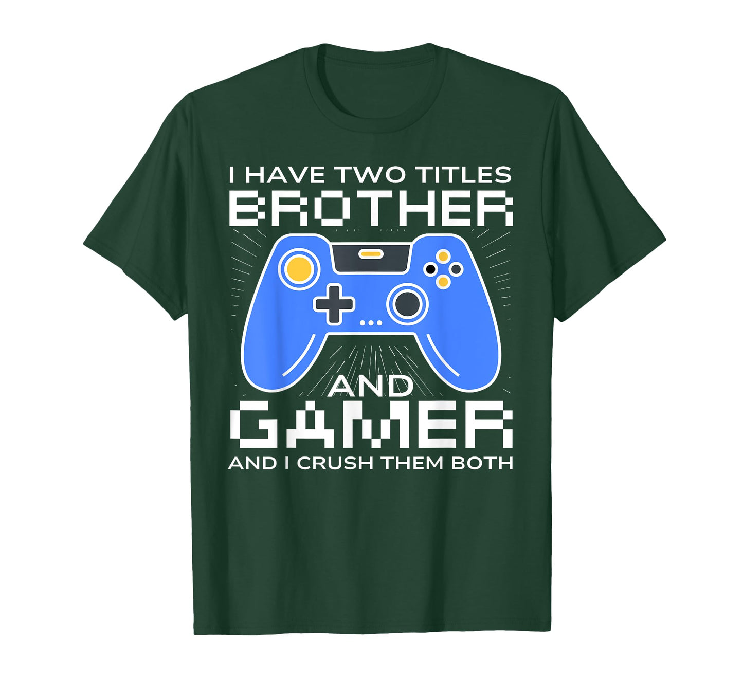 Funny Gaming Design For Brother Gamer Boys Kids Gaming Lover T-Shirt