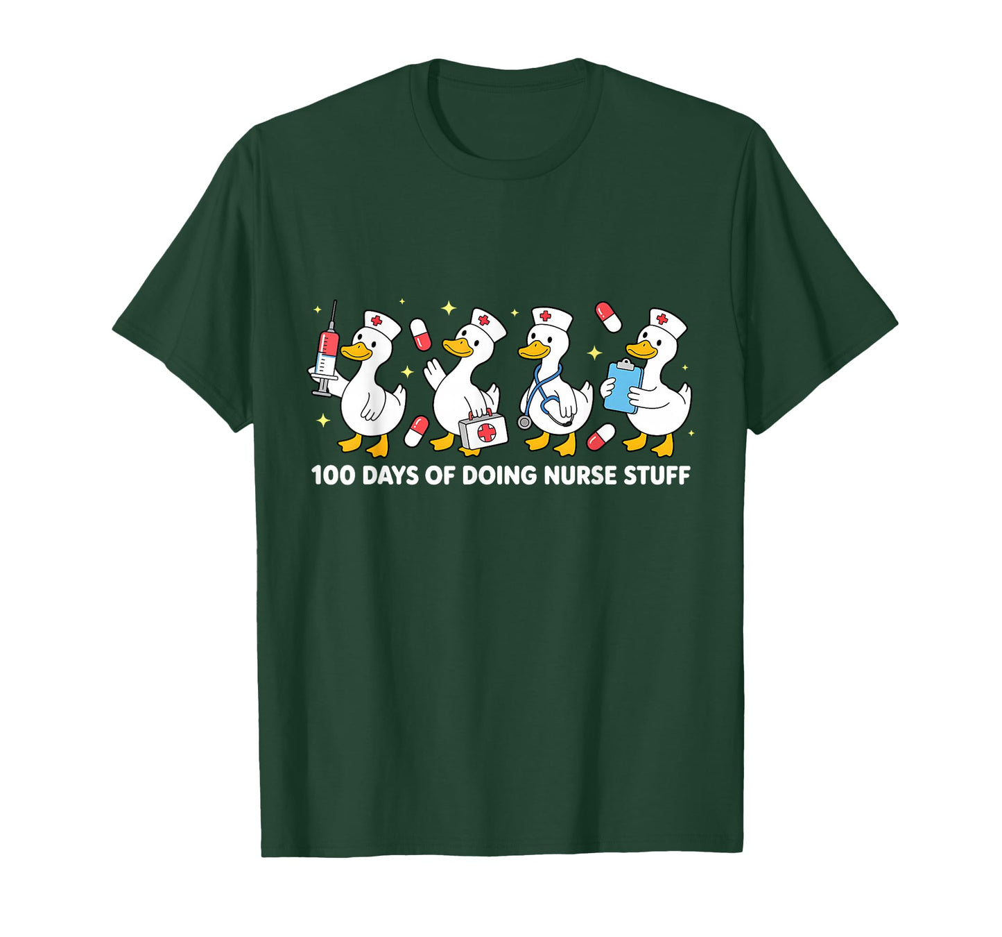 100 Days of Doing Nurse Stuff 100th Day School Nurse Goose T-Shirt