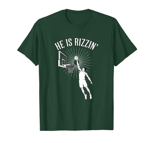 Basketball - HE is RIZZIN' Slam Dunk Hoop Design T-Shirt