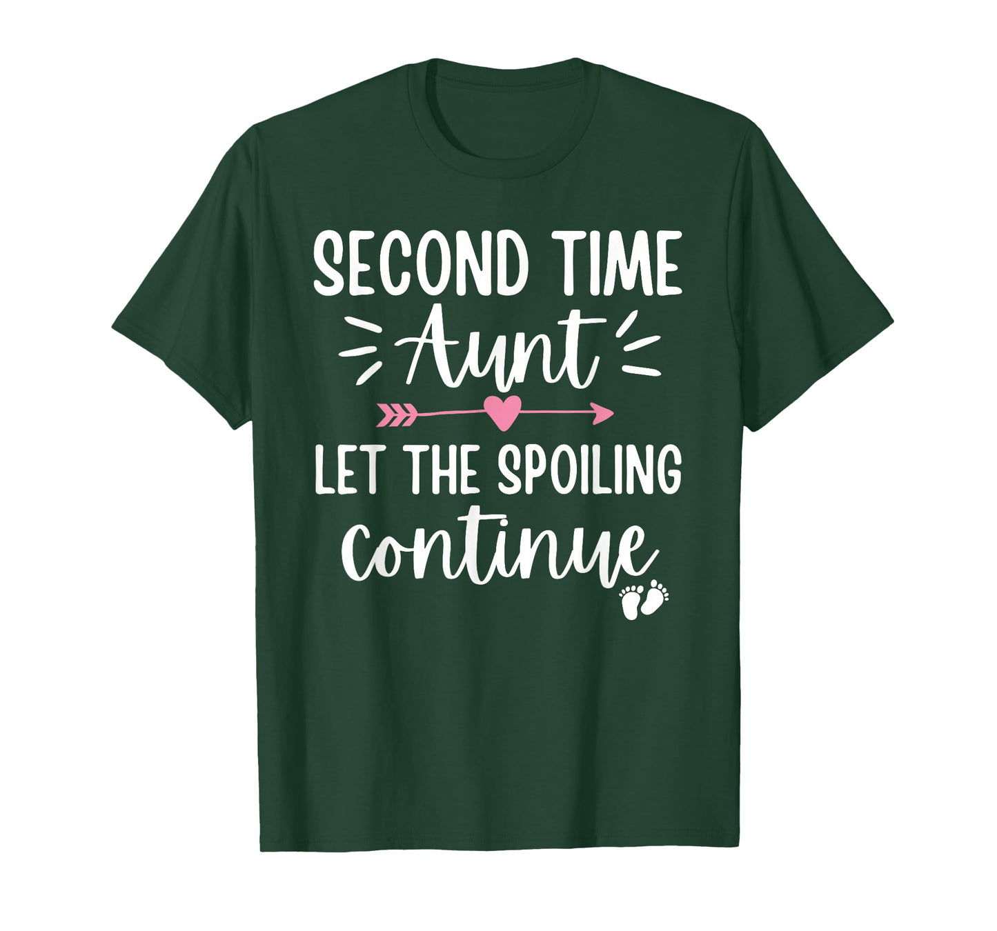 Second Time Aunt Let The Spoiling Continue 2nd Baby Gifts T-Shirt