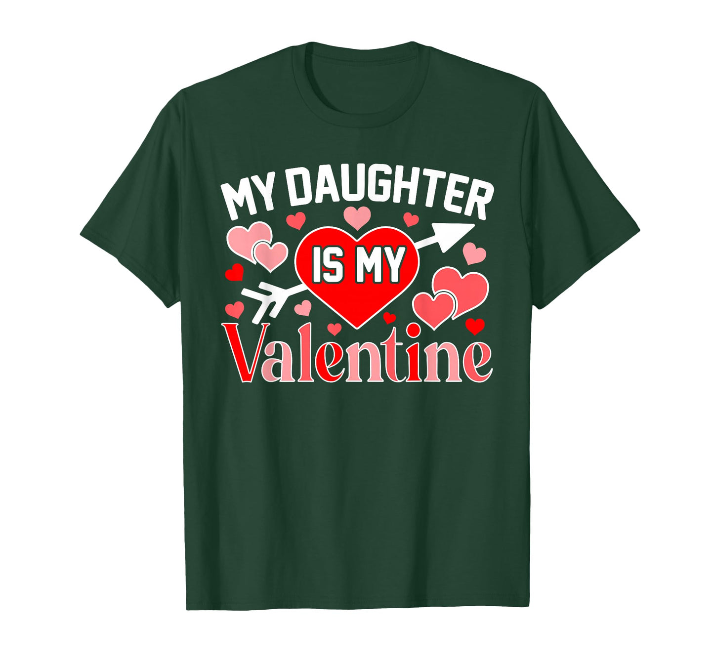 My Daughter is My Valentine Cute Hearts Valentine's Day T-Shirt
