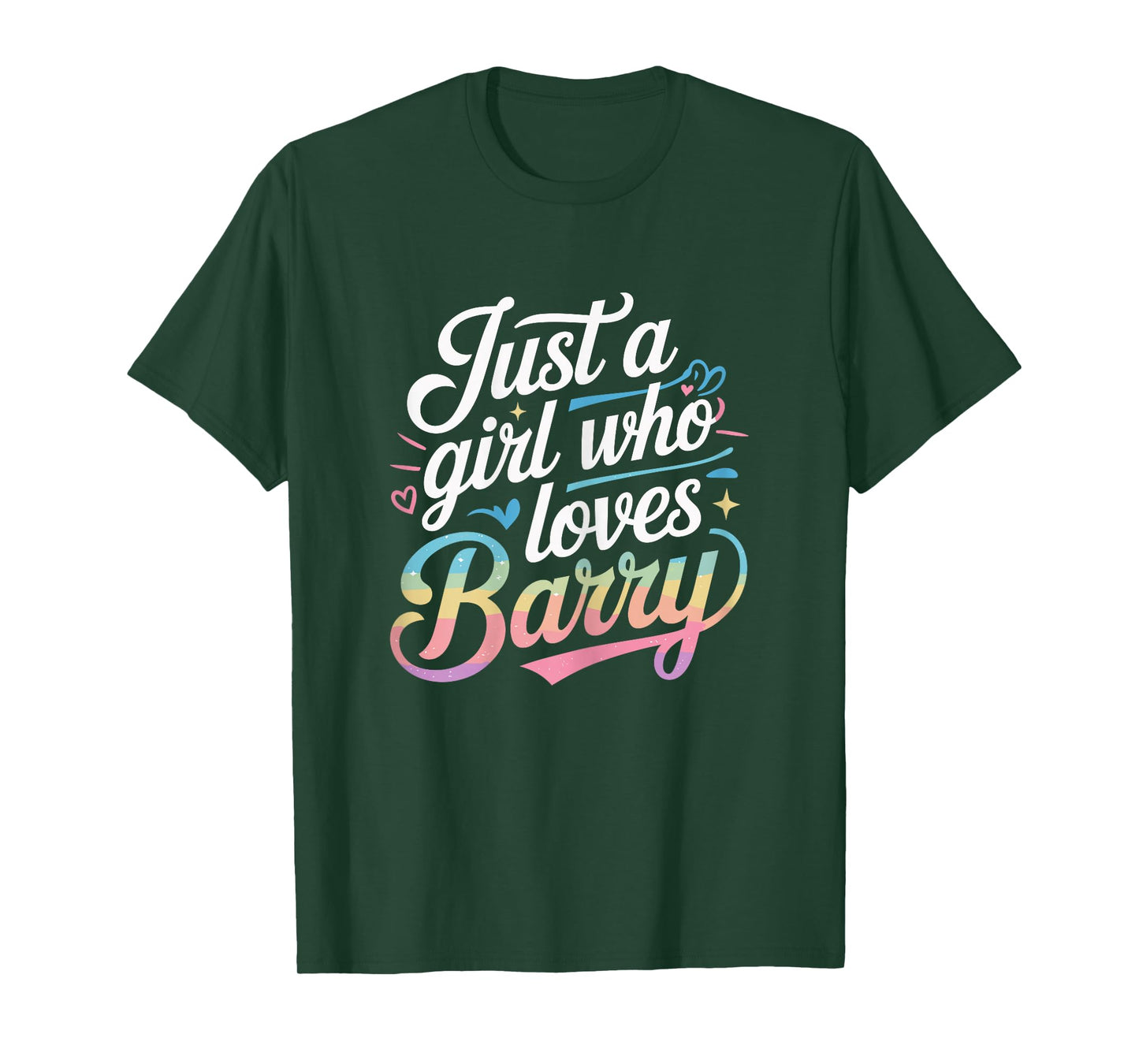 Just A Girl who loves BARRY T-Shirt Cute BARRY T-Shirt