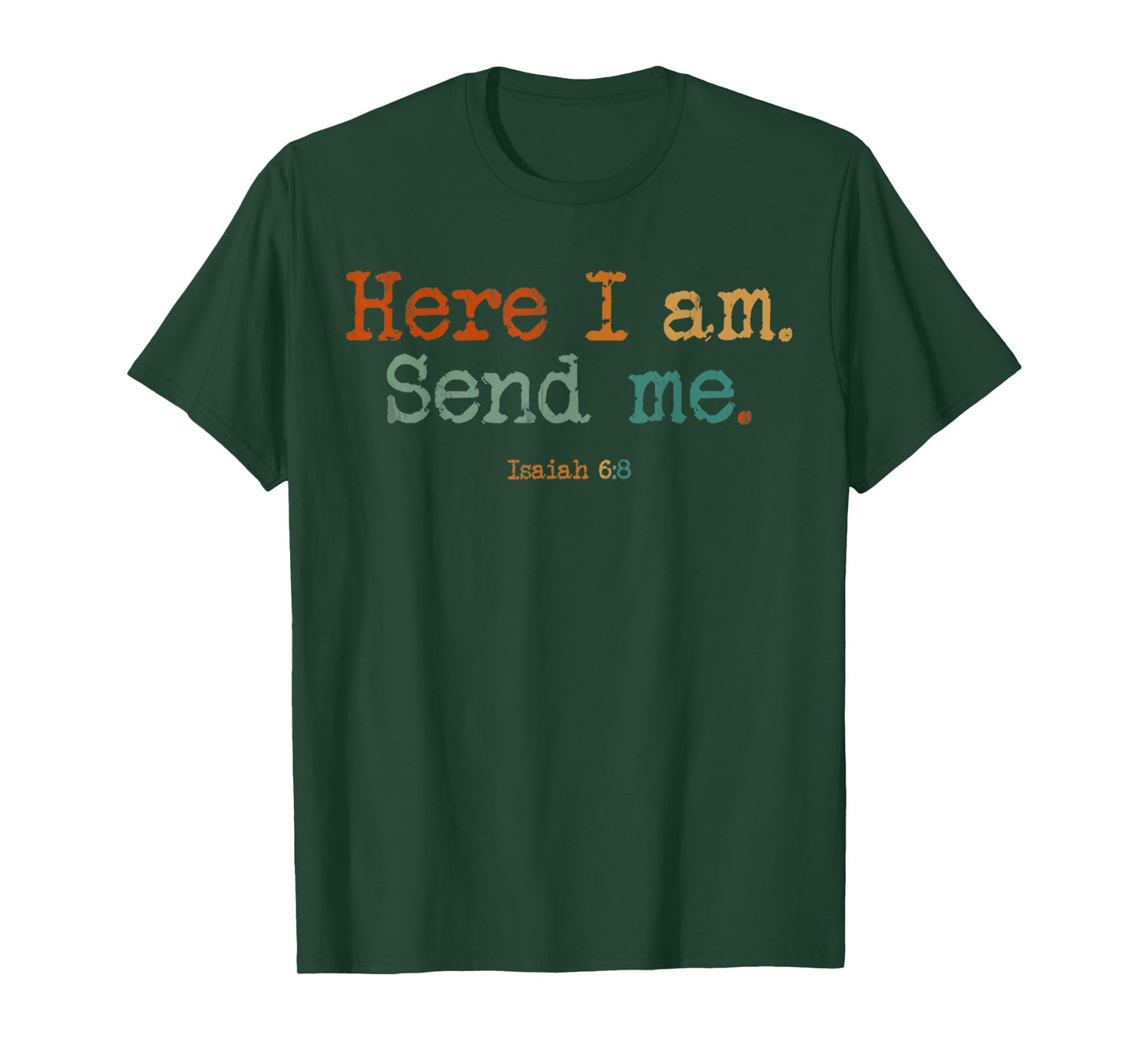 Vintage Retro Here Am I Send Me Isaiah 6 8 Bible Verse Faith T-Shirt