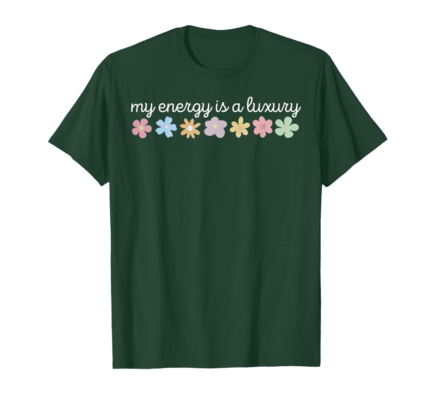 My Energy is A Luxury T-Shirt