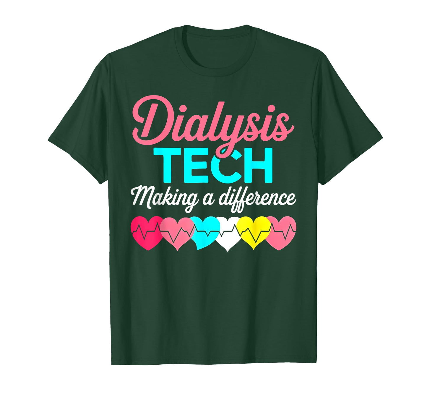 Dialysis Tech Making A Difference Technician Heartbeat Gift T-Shirt