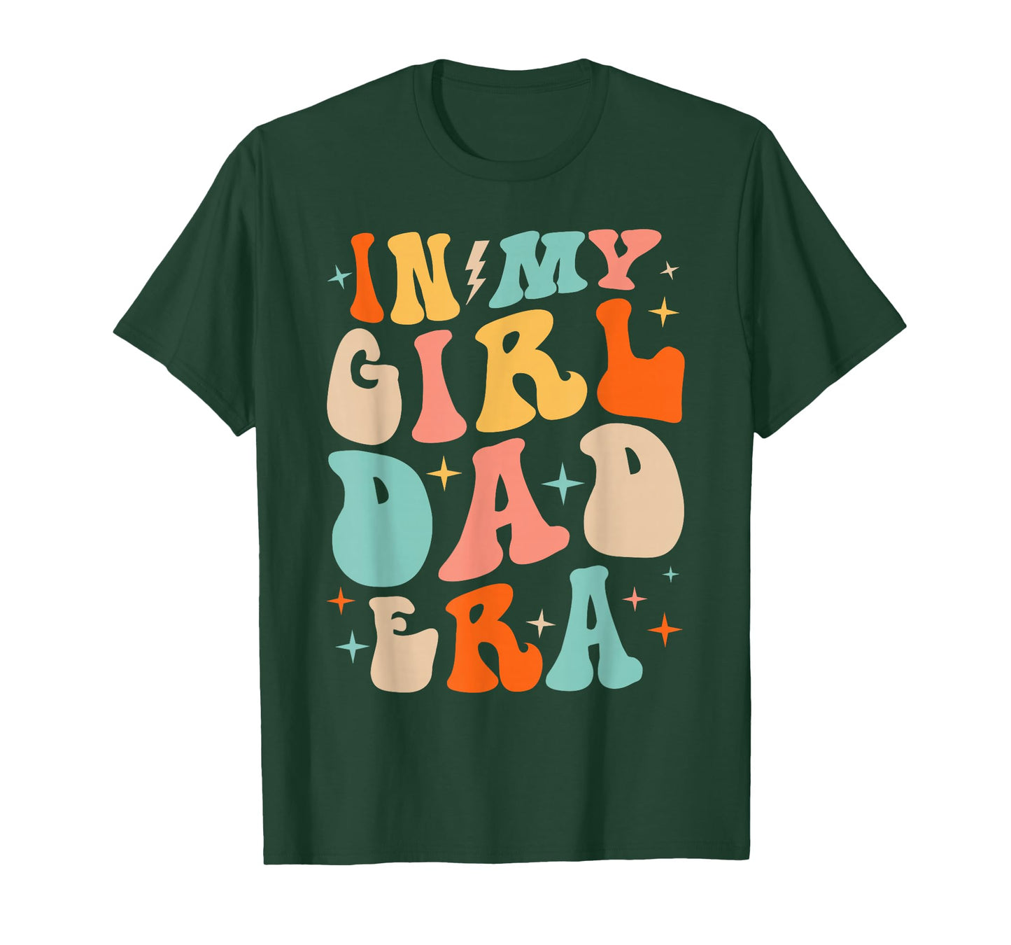 In My Dad Girl Era Funny Fathers Day Groovy Dad Men T-Shirt