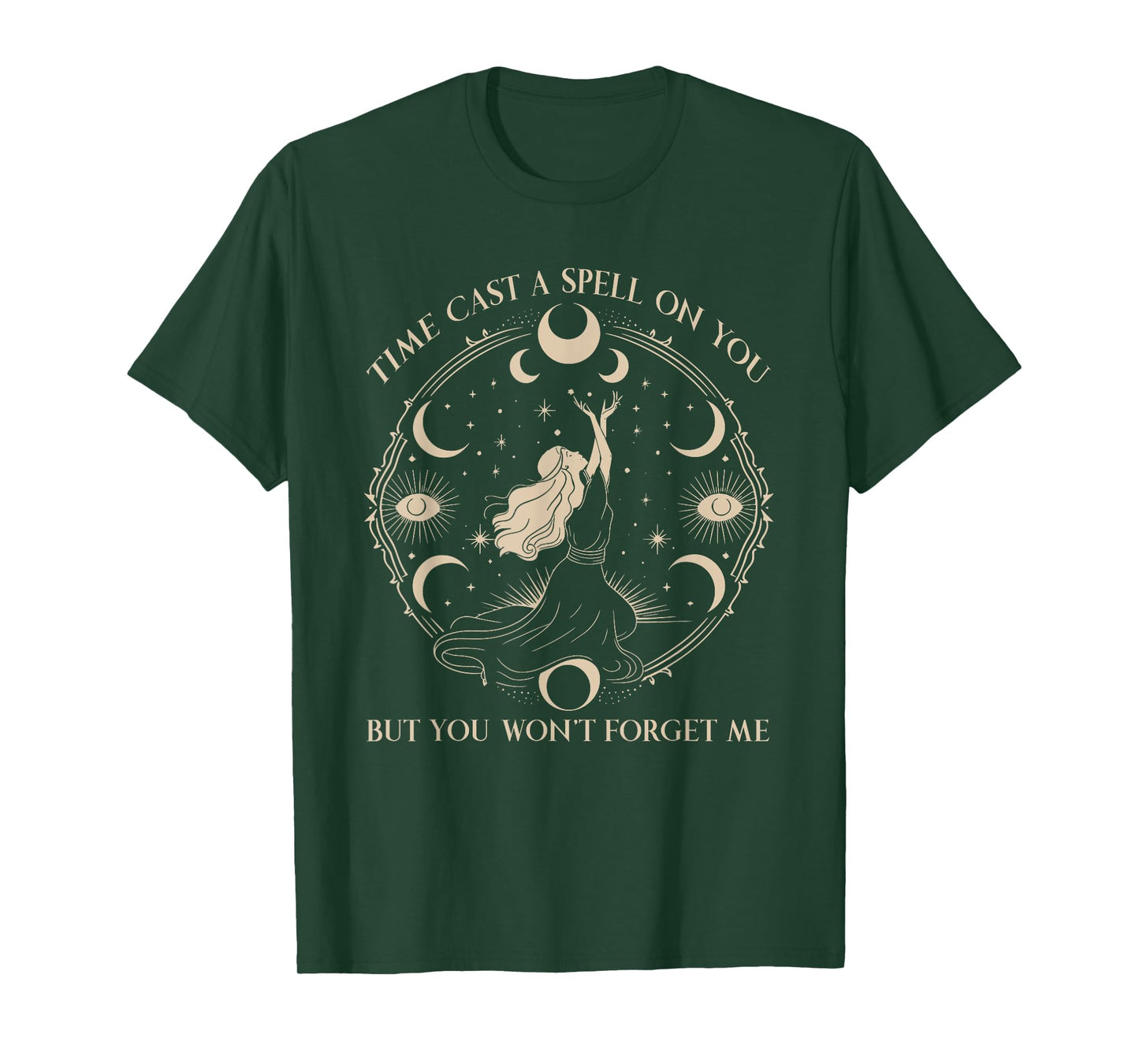 Time Cast Spell Graphic But Won't Forget Me T-Shirt