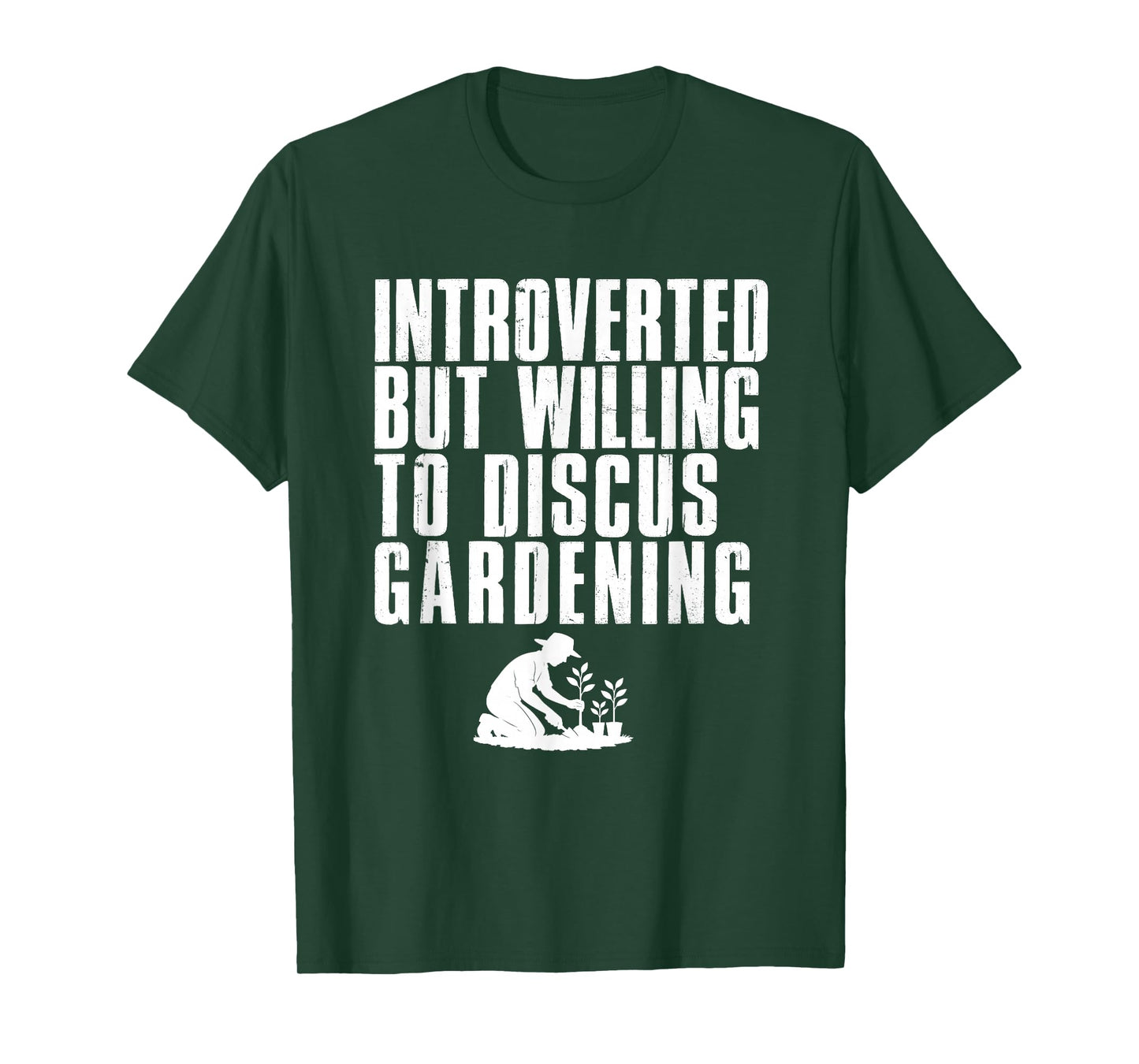 Introverted But Willing to Discuss Gardening Plant Garden T-Shirt