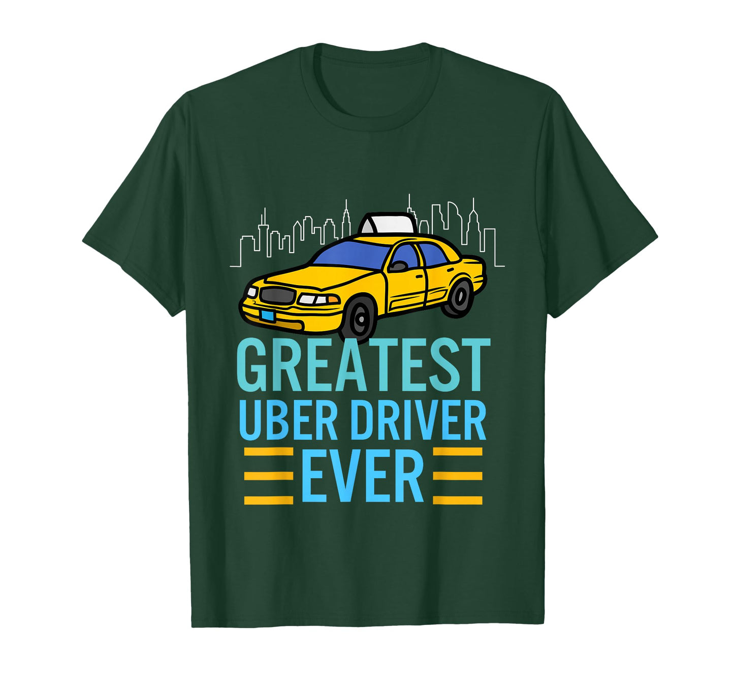 funny uber drivers shirts for men Greatest Uber Driver Ever T-Shirt