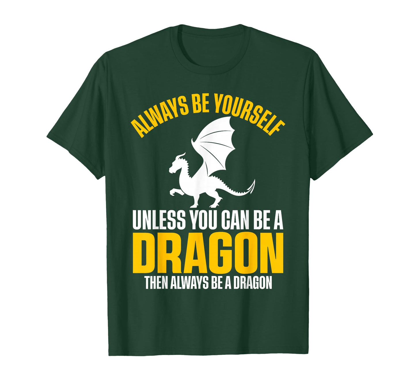 Vintage Always Be Yourself Unless You Can Be A Dragon T-Shirt