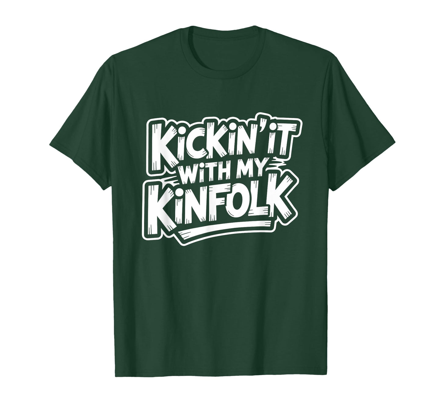 Kickin' It With My Kinfolk Funny Family Reunion T-Shirt