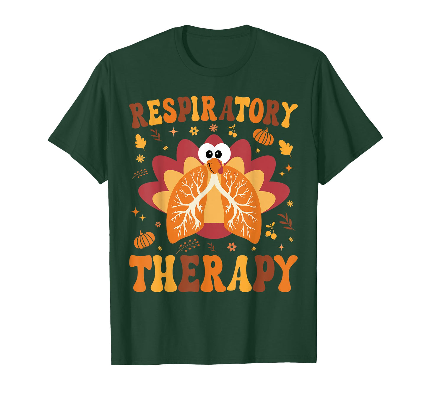 Thanksgiving Respiratory Therapy Therapist Fall Autumn Lung T-Shirt