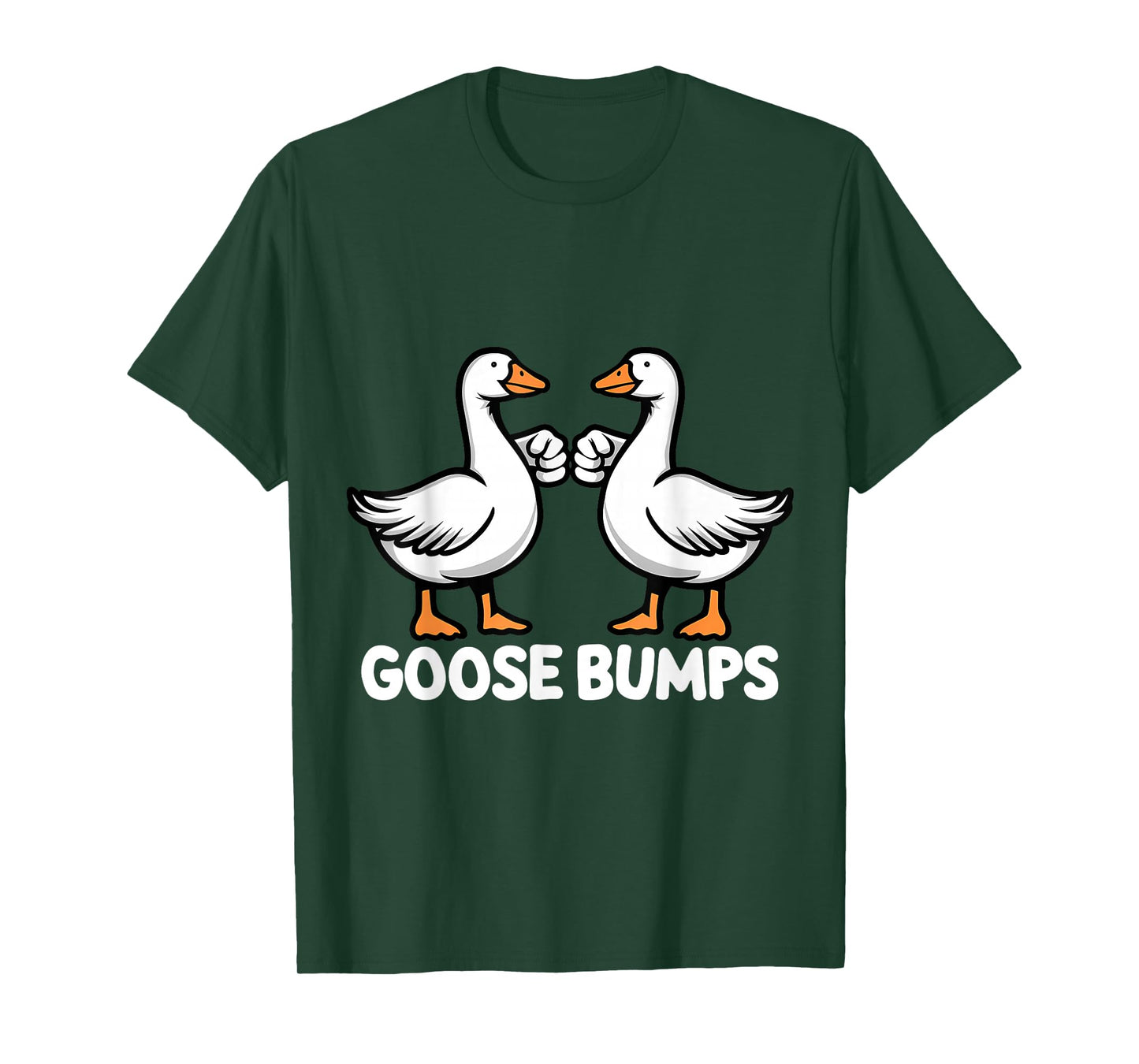 Goose Bumps Funny Pun BFF Goosebumps Geese Humor T-Shirt
