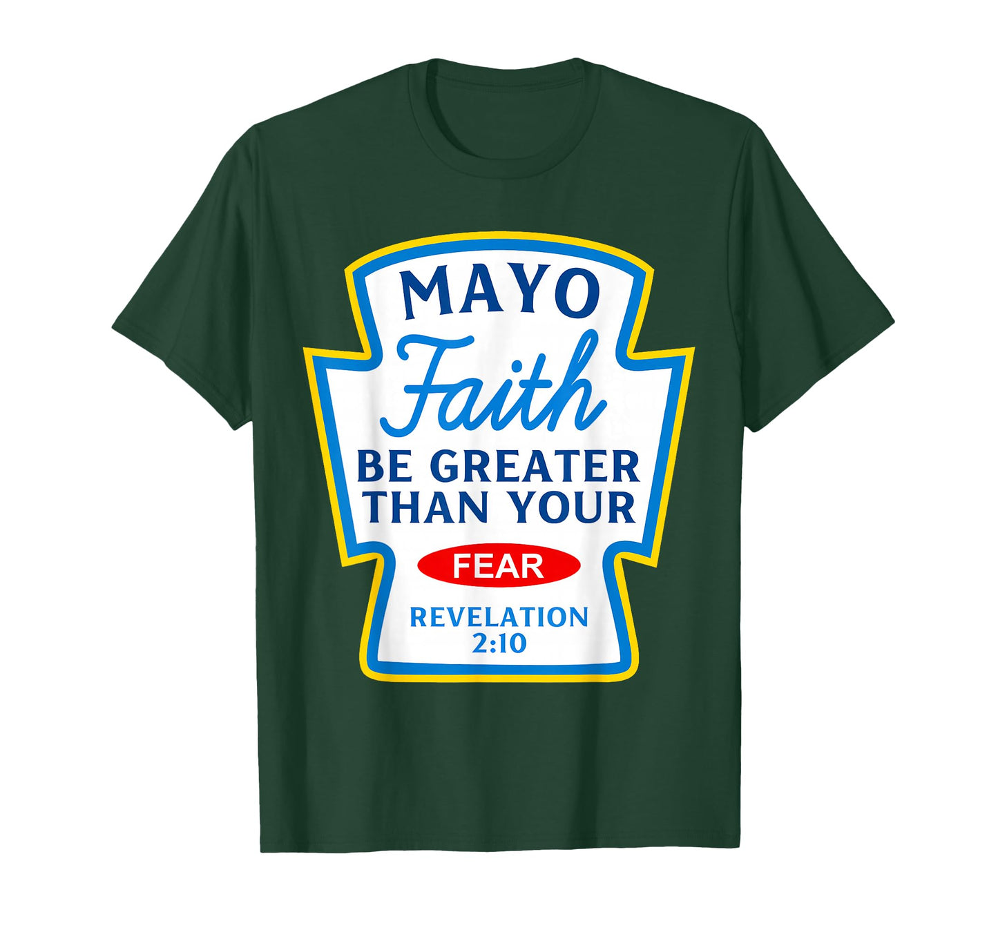 Mayo Faith Greater Than Fear Christian Spice Group Matching T-Shirt