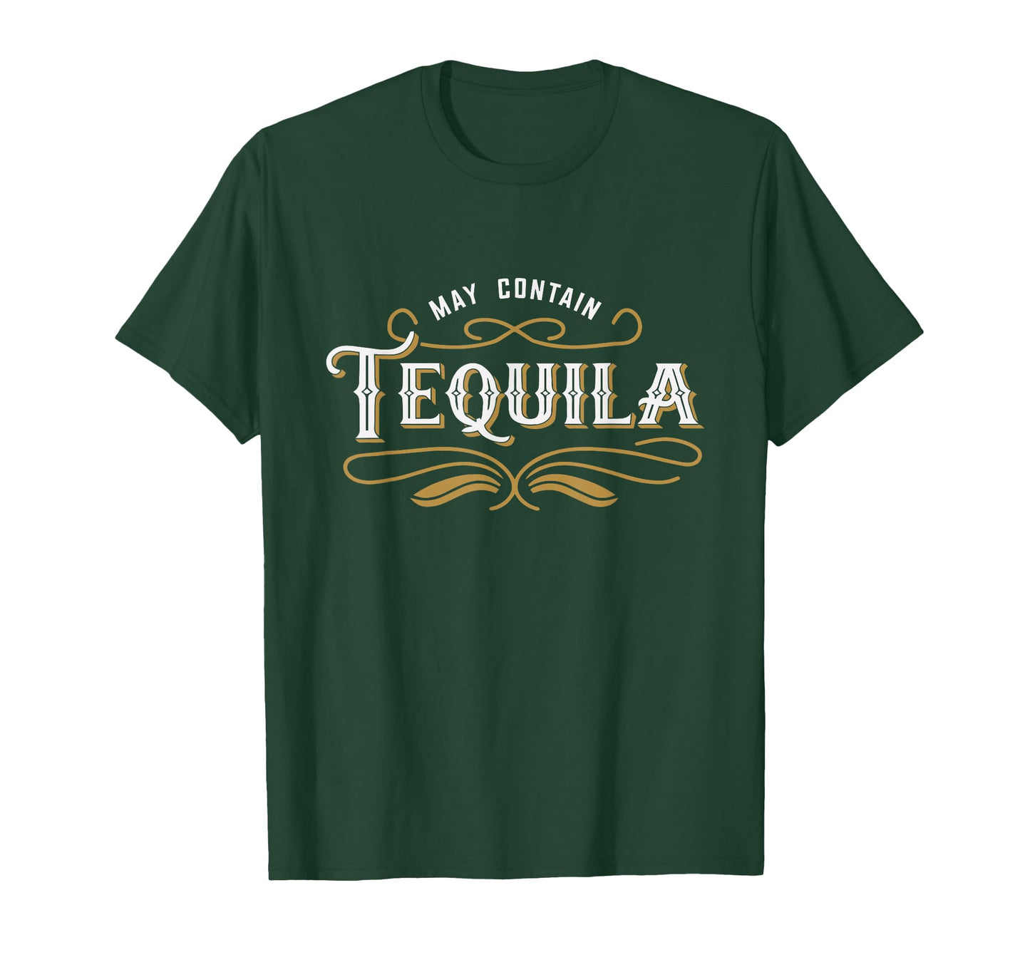 May Contain Tequila Classic Humor Party Tee T-Shirt