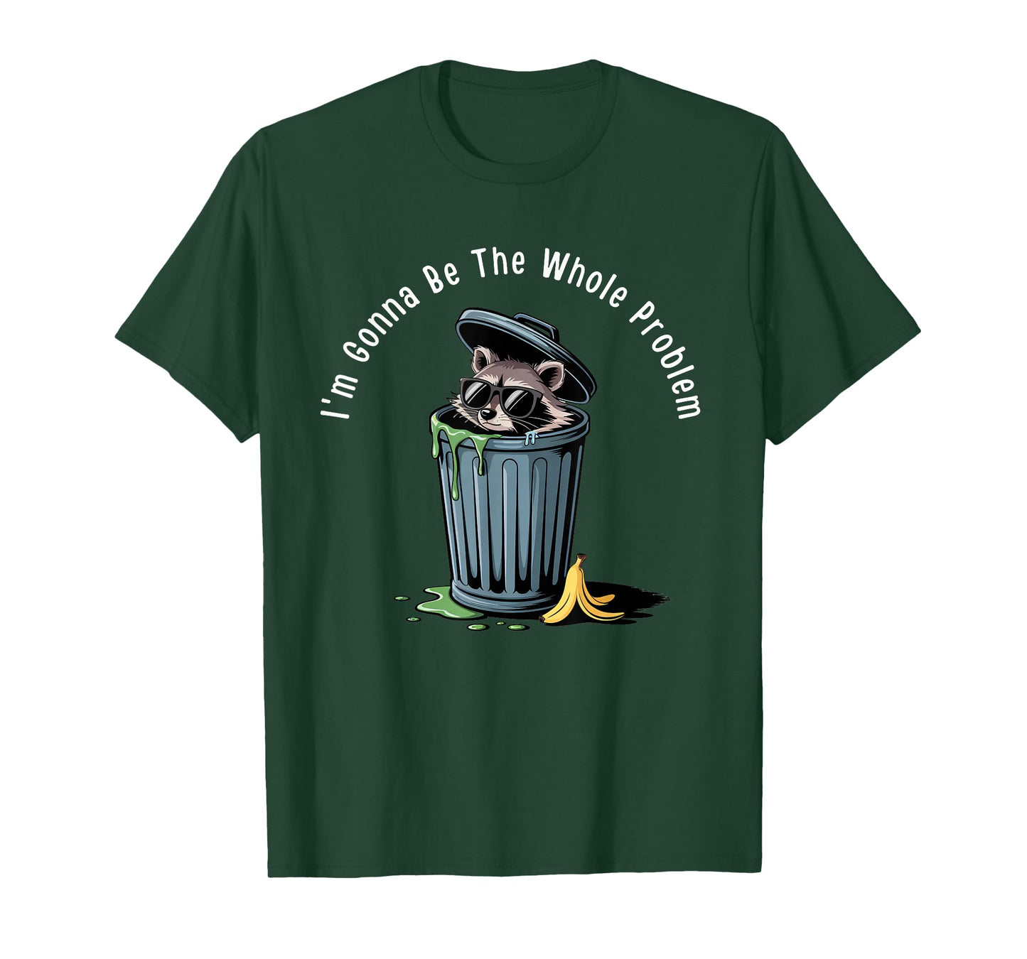 Funny meme I'm Gonna Be The Whole Problem T-Shirt