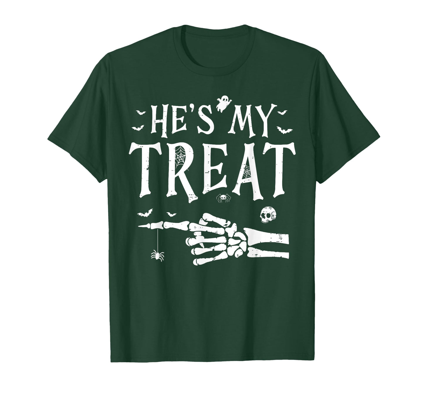 He's My Treat Skeleton Hand Funny Halloween Costume Couples T-Shirt