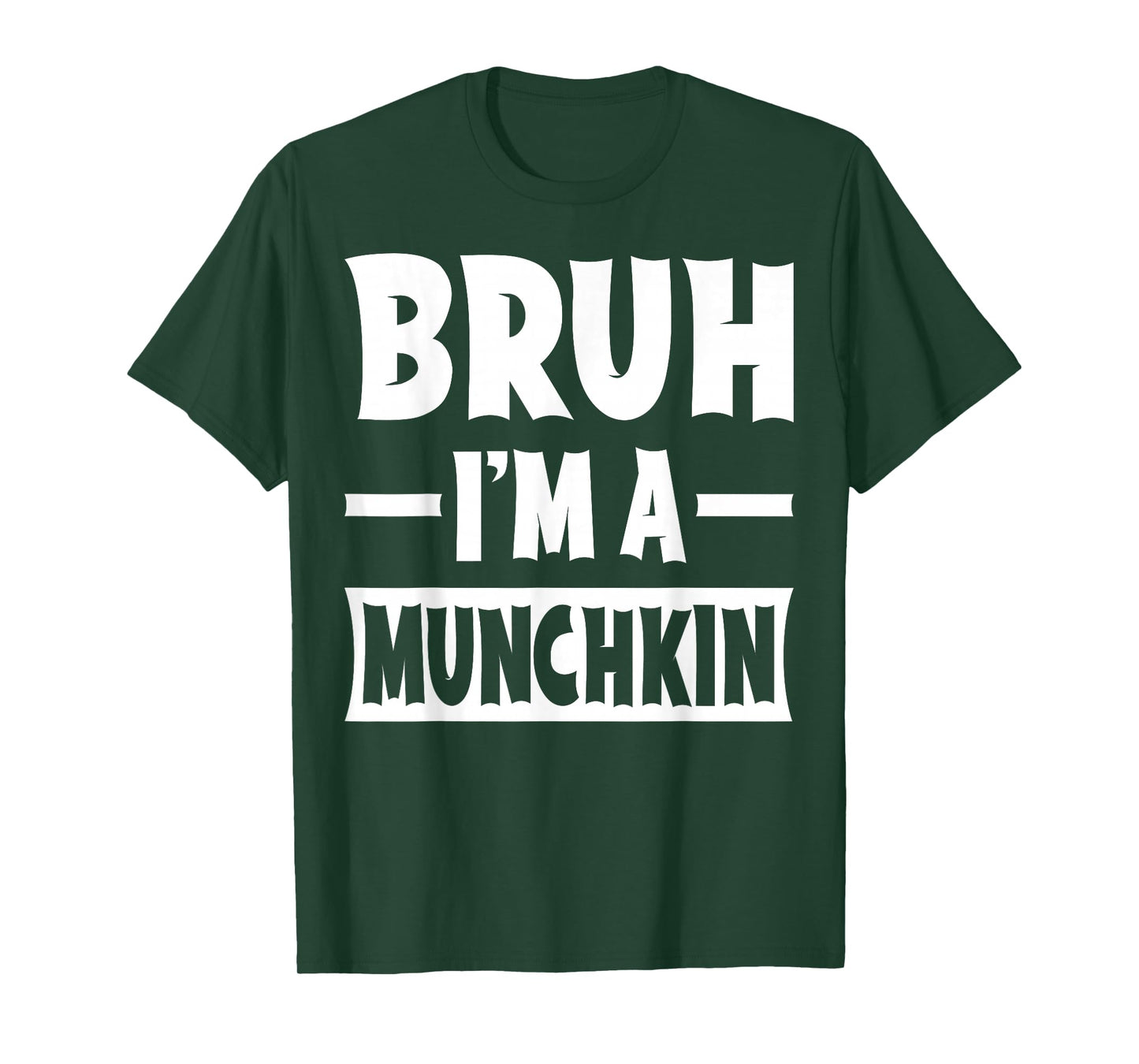 Bruh I'm A Munchkin Funny Lazy Halloween Costume Party T-Shirt