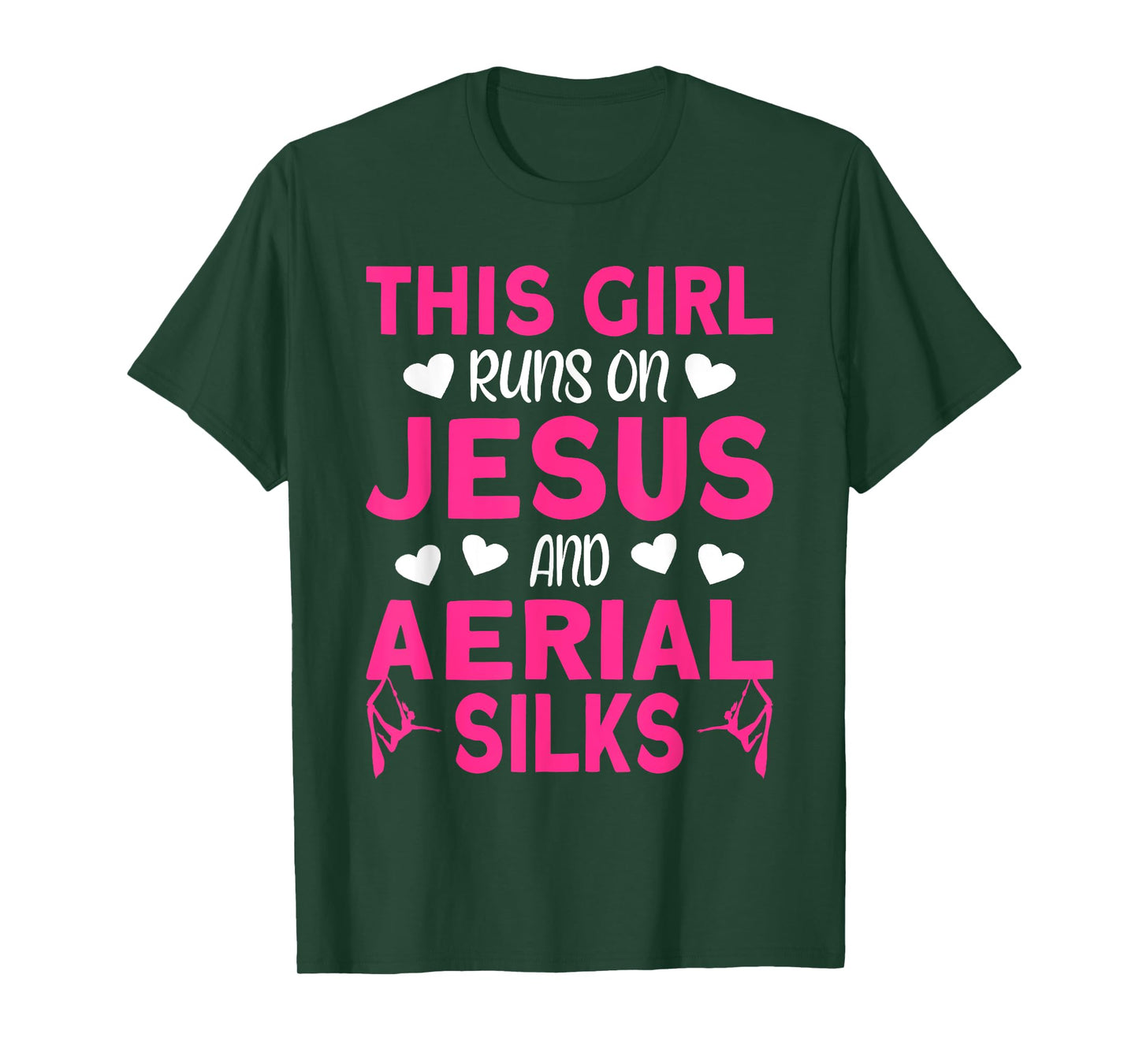 Aerialist This Girl runs on Jesus and Aerial Silks T-Shirt