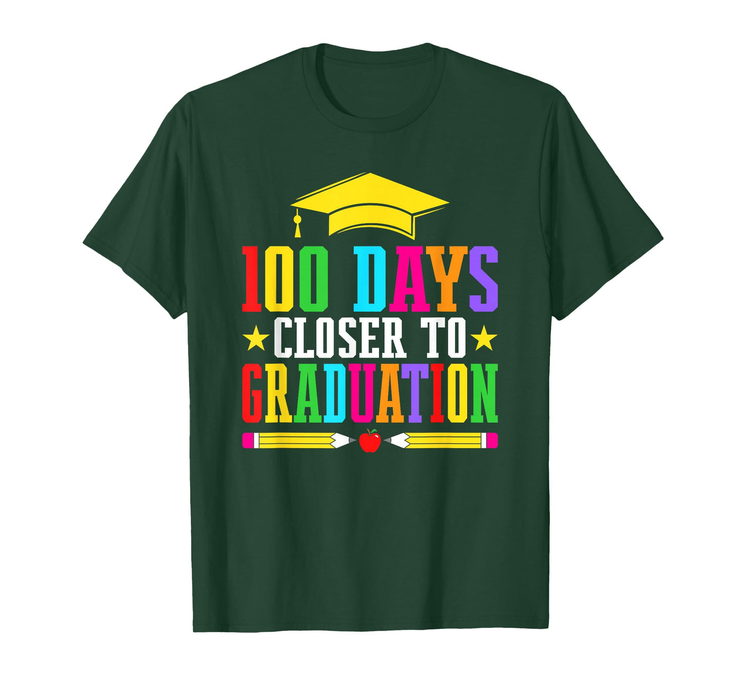 100 Days Closer to Graduation T-Shirt