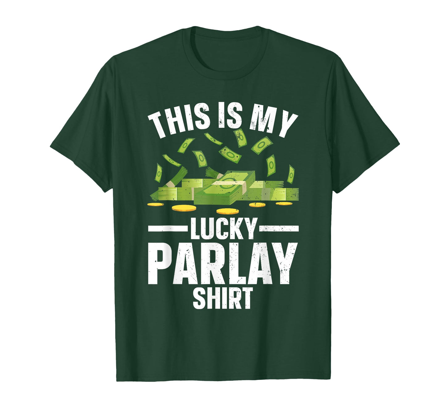 Funny Sports Betting Art For Men Women Parlay Sports Gambler T-Shirt