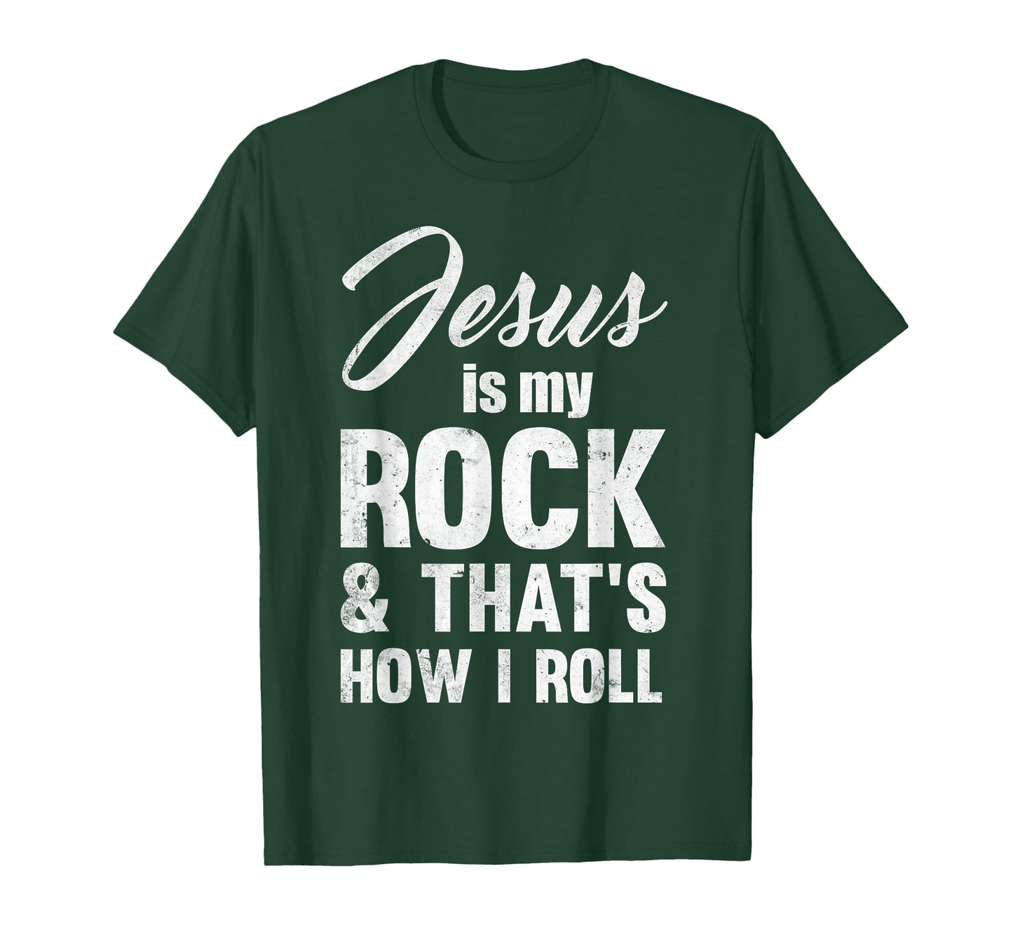 Jesus Is My Rock And That's How I Like To Roll T-Shirt T-Shirt