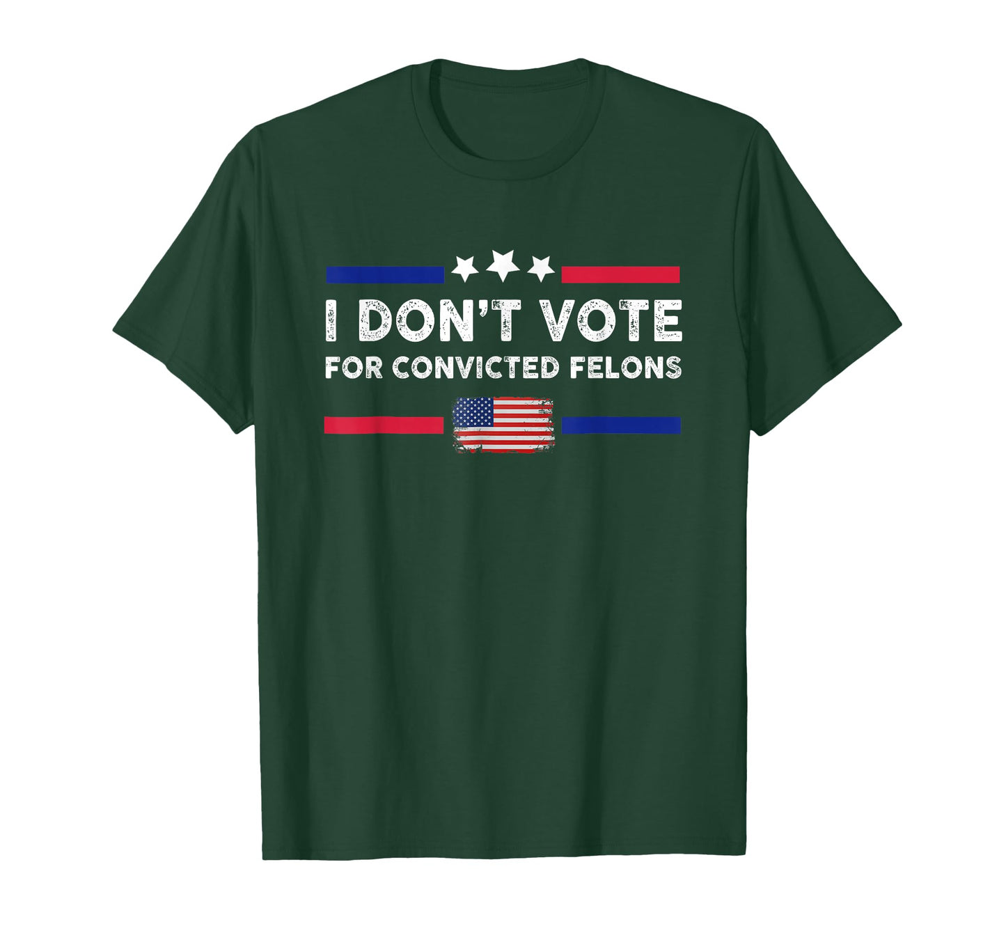 I Don't Vote For Convicted Felons Anti-Trump T-Shirt