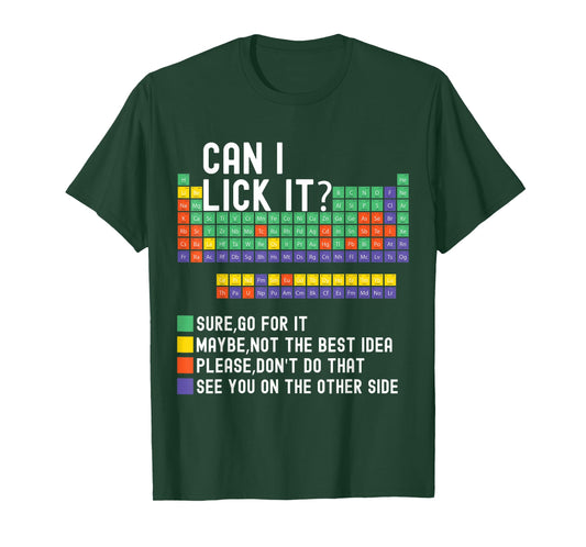 Can I Lick It Periodic Table Funny Science Teacher Chemistry T-Shirt