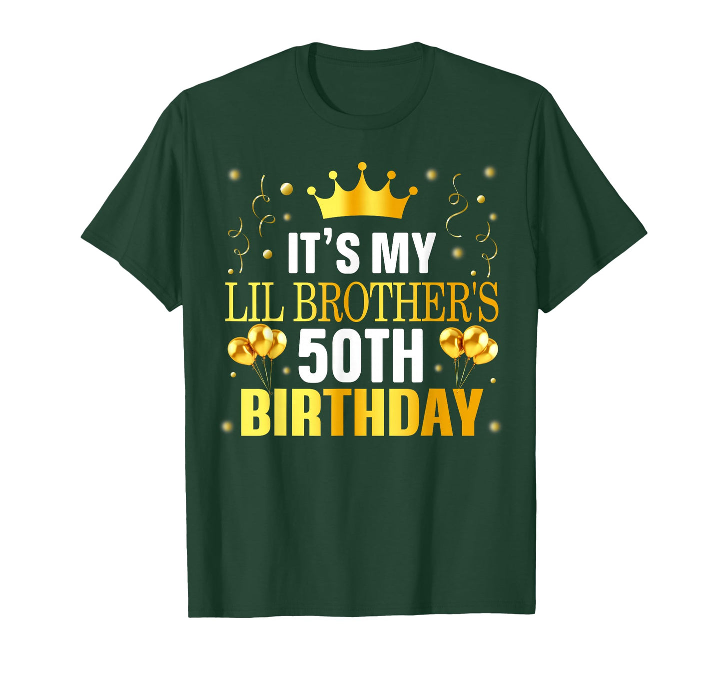 It's My Lil Brother's 50th Birthday Happy 50 Years Old T-Shirt
