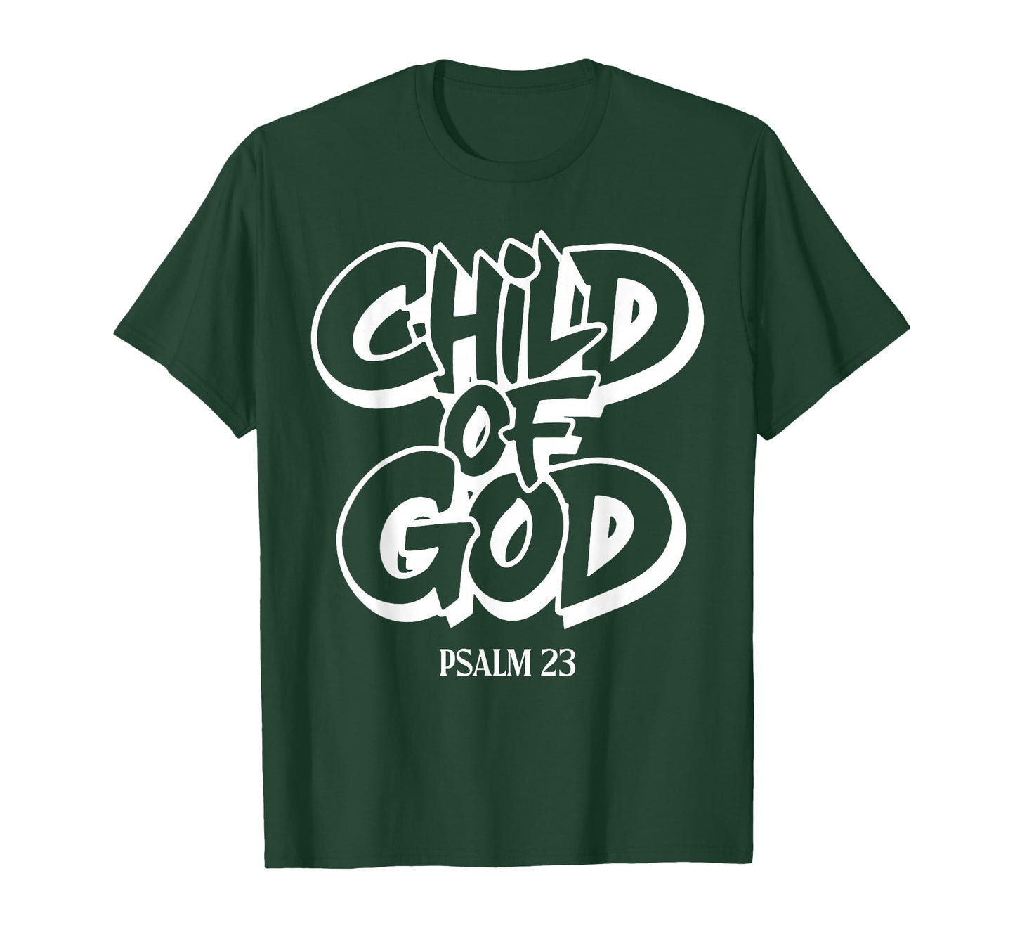 Child of God Psalm 23 - Front and Back T-Shirt