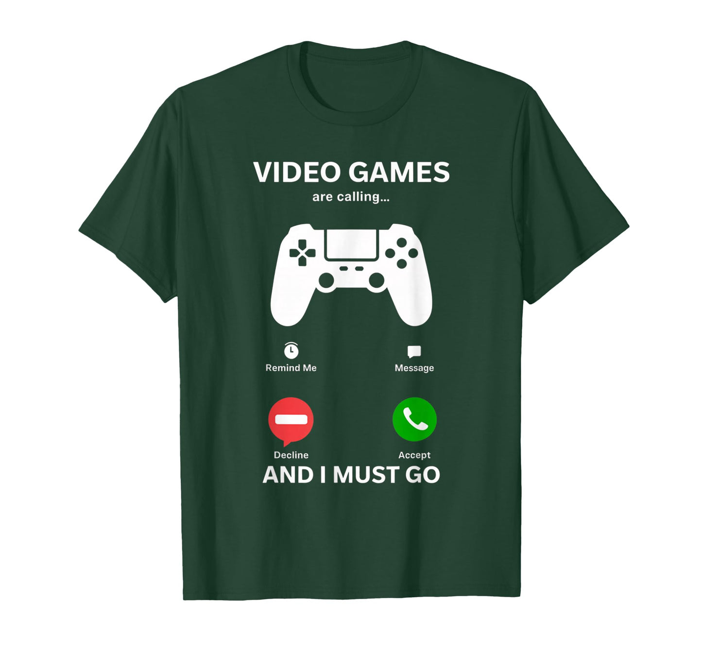 Video Games Are Calling and I Must Go Funny Gamer Men Boys T-Shirt