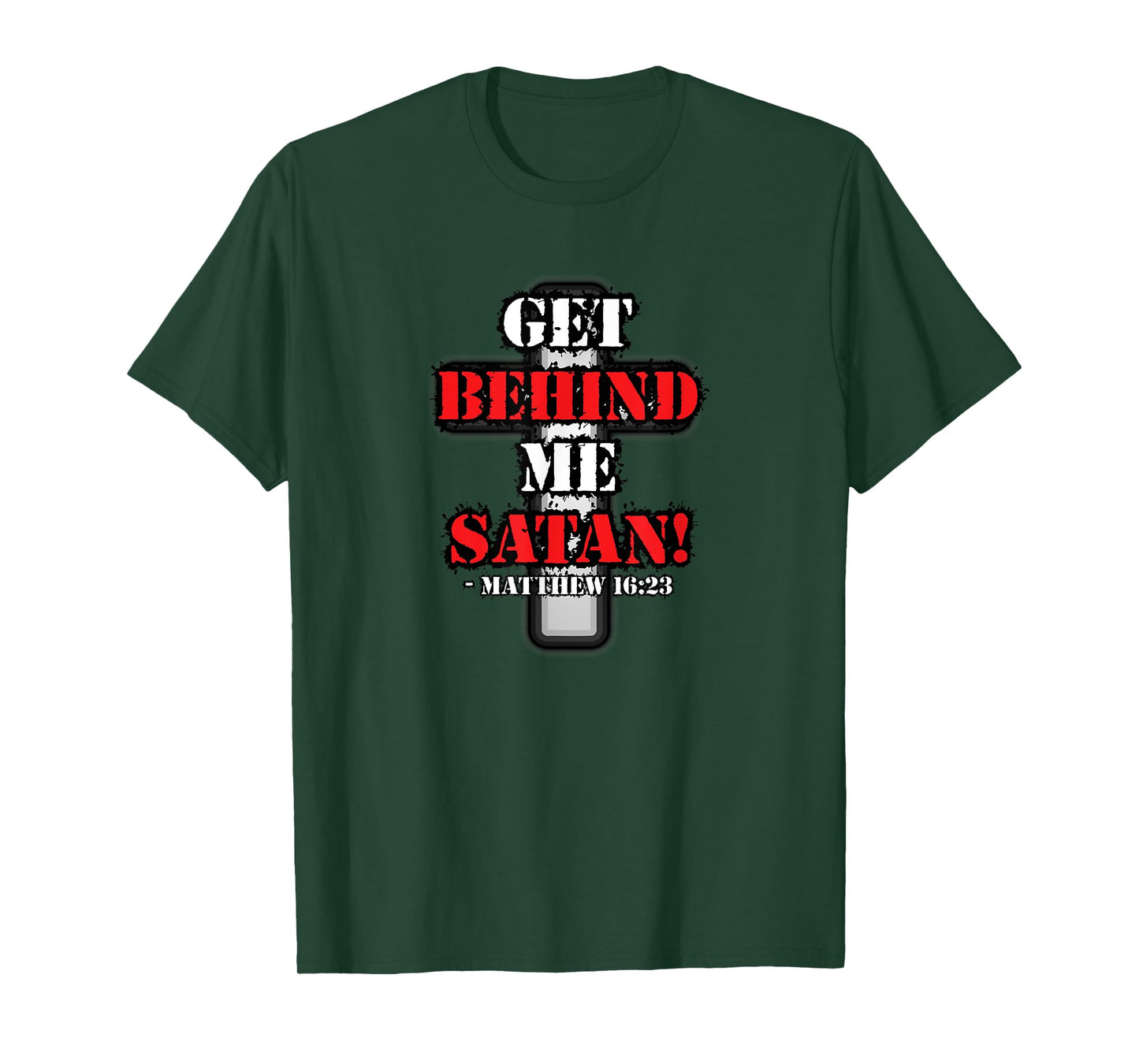 Buffalo Tees Get Behind Me Satan! Matthew 16:23 T-Shirt