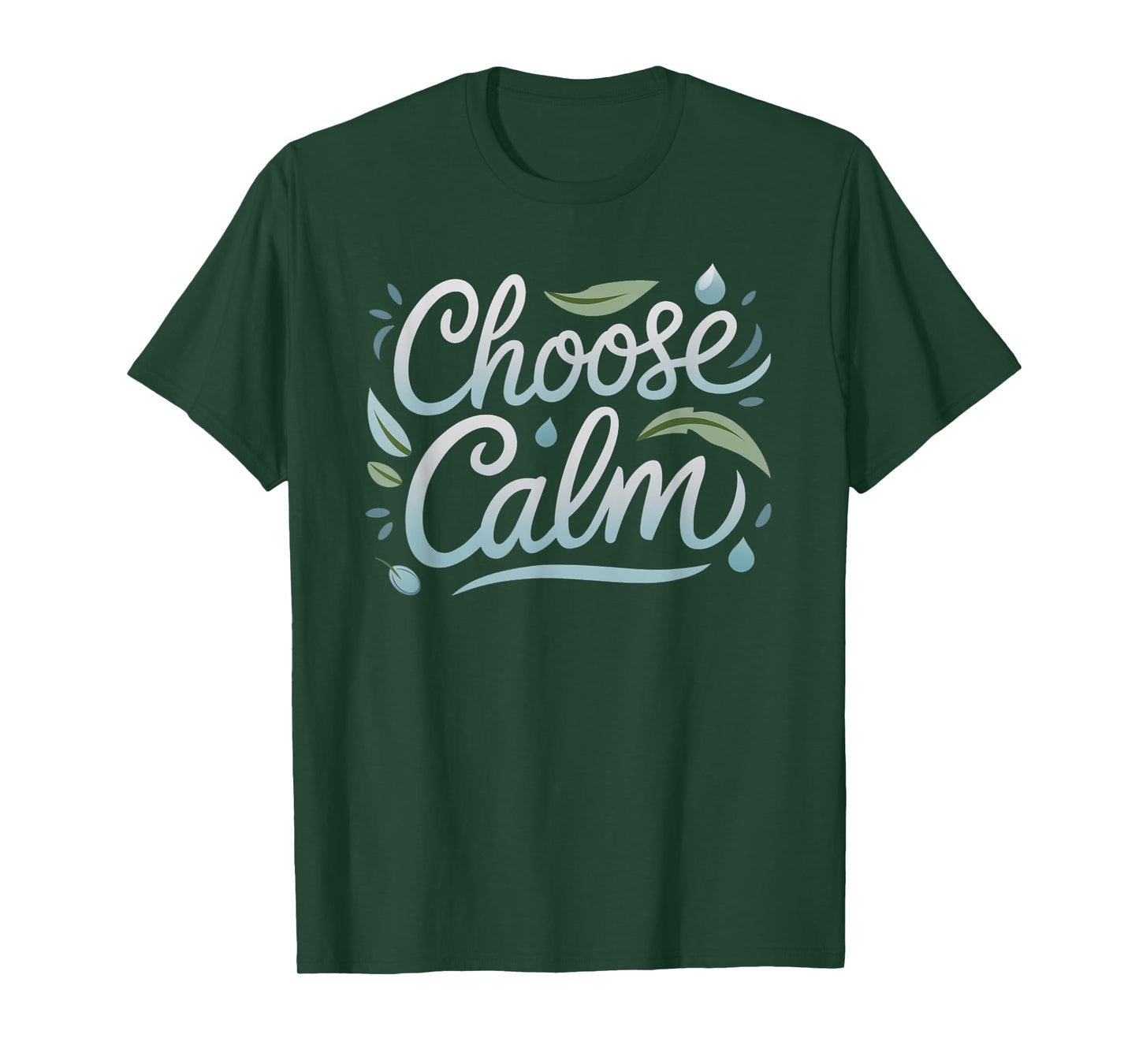 Choose Calm Inspirational and Mindfulness Relaxation T-Shirt