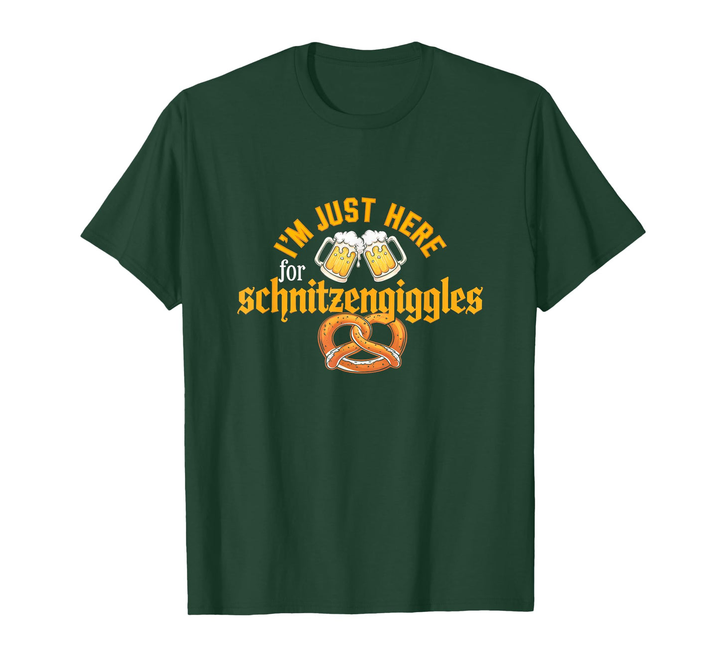 Oktoberfest I'm Just Here For The Schnitzengiggles T-Shirt