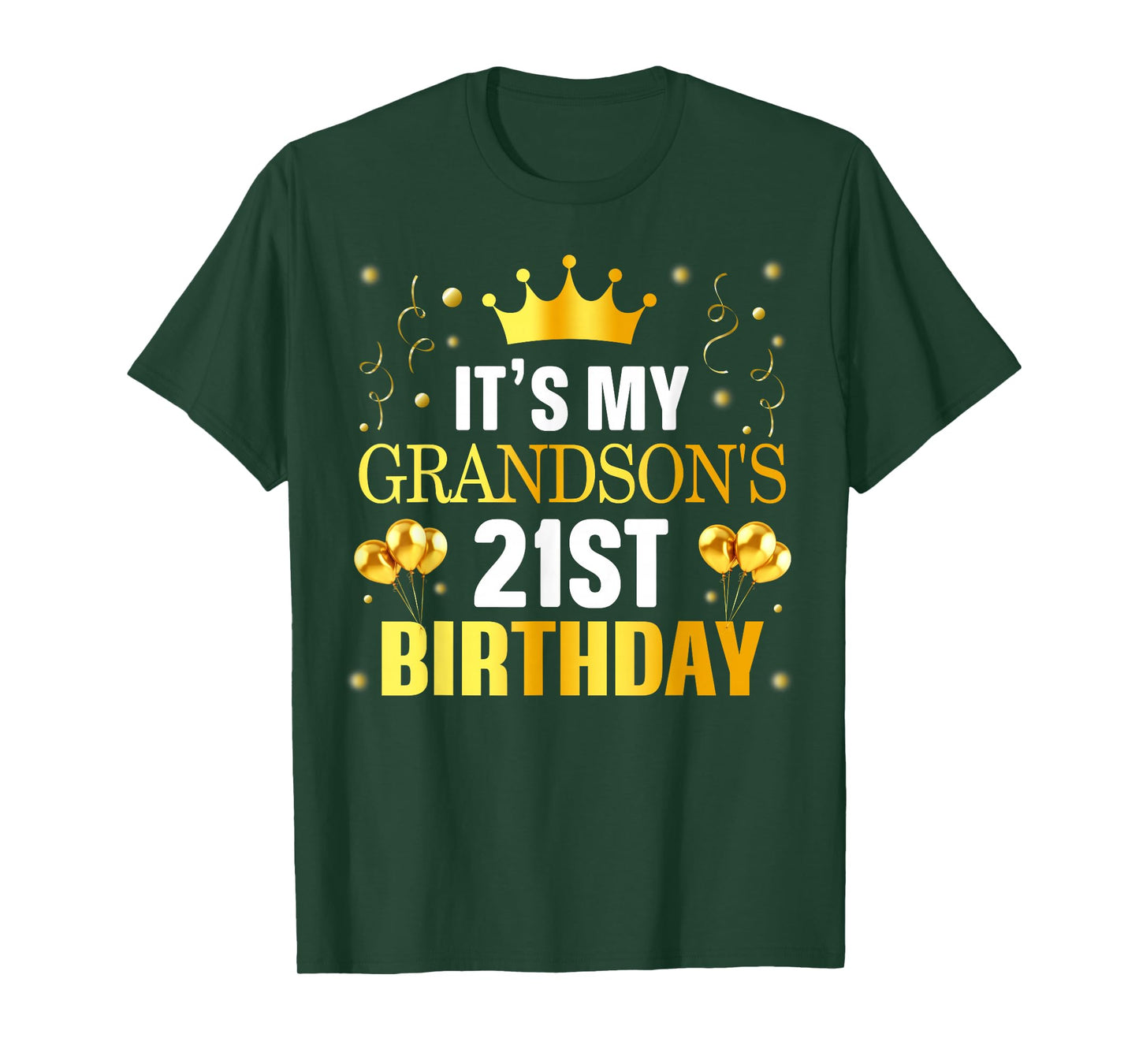 It's My Grandson's 21st Birthday Happy Birthday 21 Years Old T-Shirt