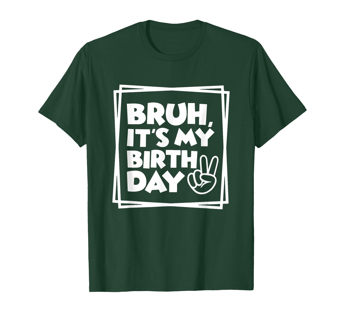 Bruh It's My Birthday, Birthday Dude, Birthday Boy, Birthday T-Shirt, Small, Black