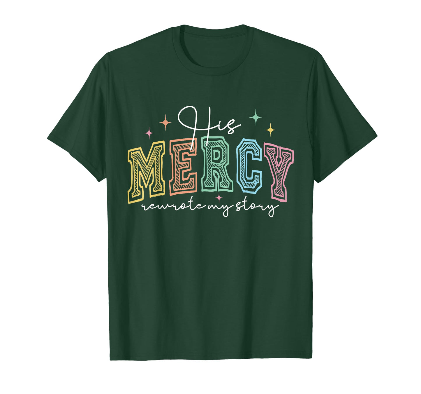 His Mercy Rewrote My Story Christian Religious Faith Based T-Shirt