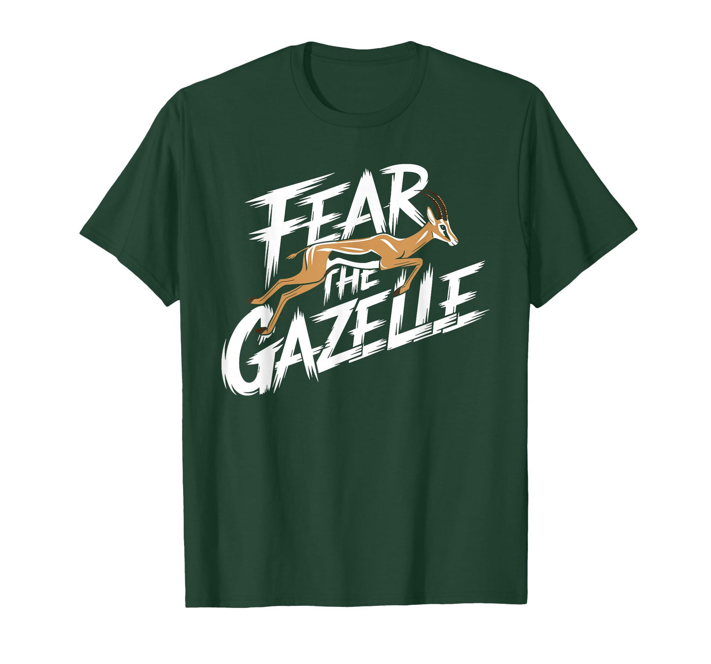 Fear The GAZELLE T-Shirt GAZELLES T-Shirt