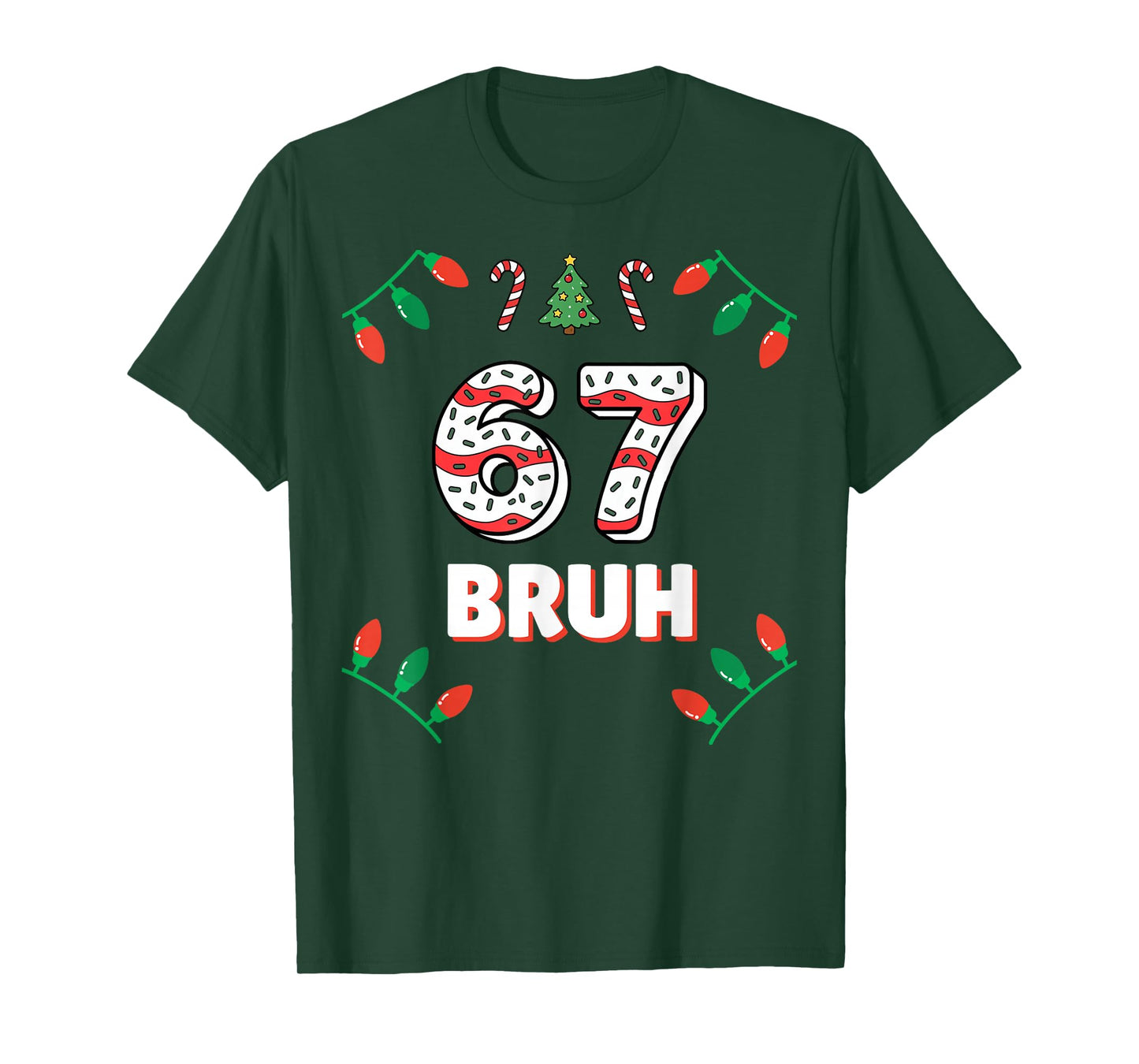 6 7 Bruh Christmas Cake 67 Funny Teacher Christmas 67 Shirt T-Shirt
