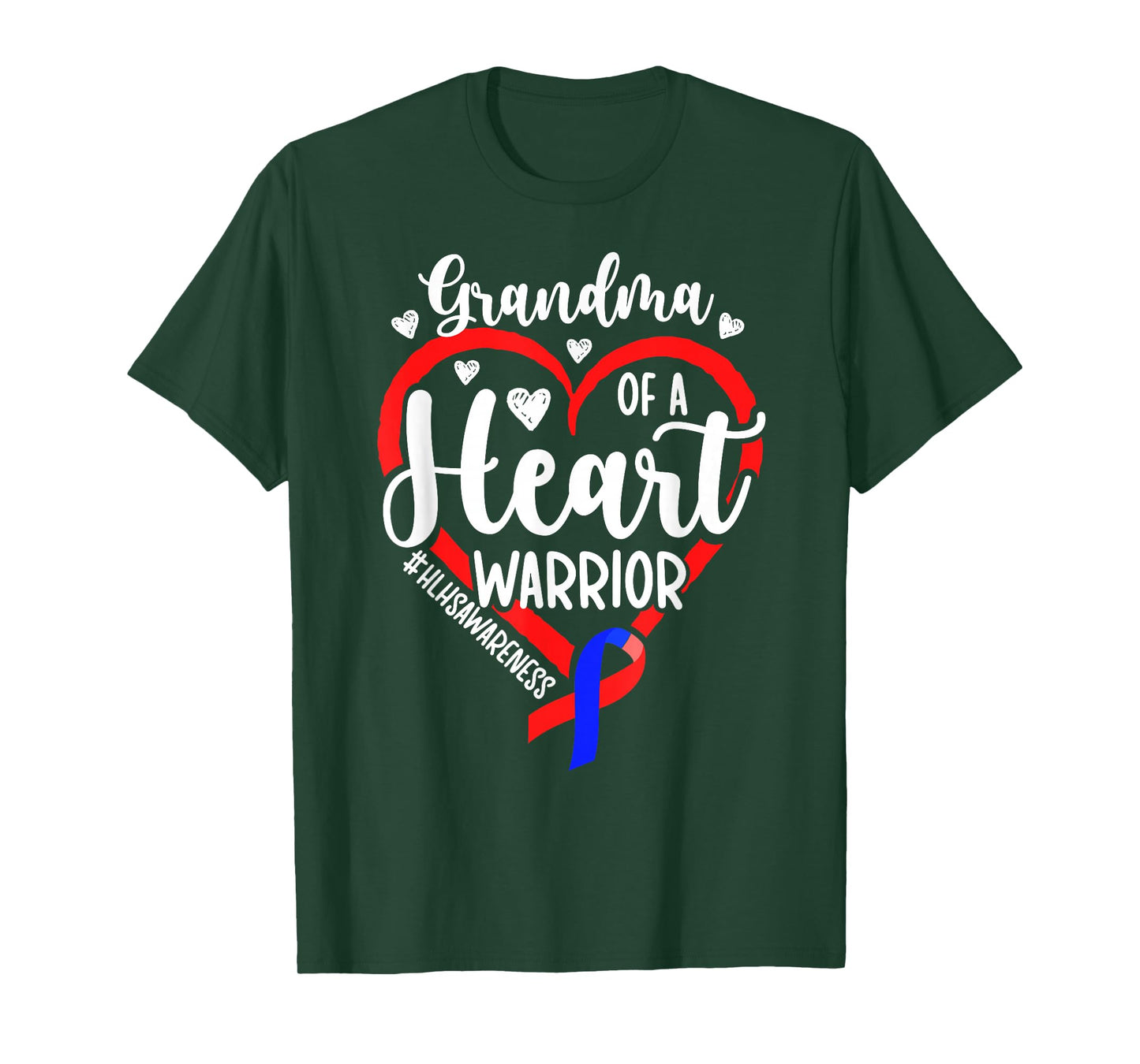 HLHS Awareness HLHS Grandma of A HLHS Warrior Grandmother T-Shirt