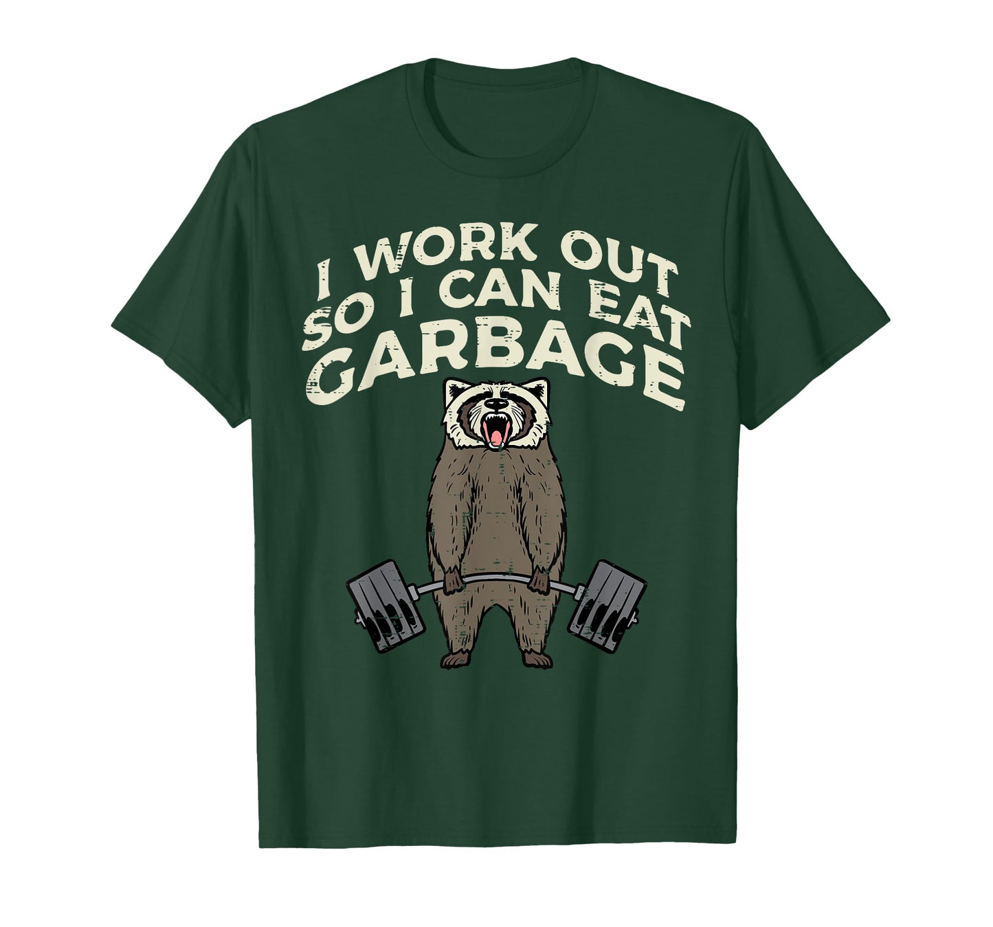 Raccoon I Workout So I Can Eat Garbage Gym Fitness Men Women T-Shirt