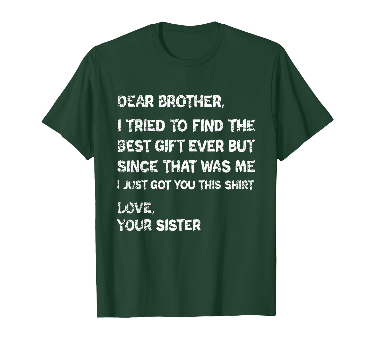 Retro Dear Brother I Tried to Find The T-Shirt