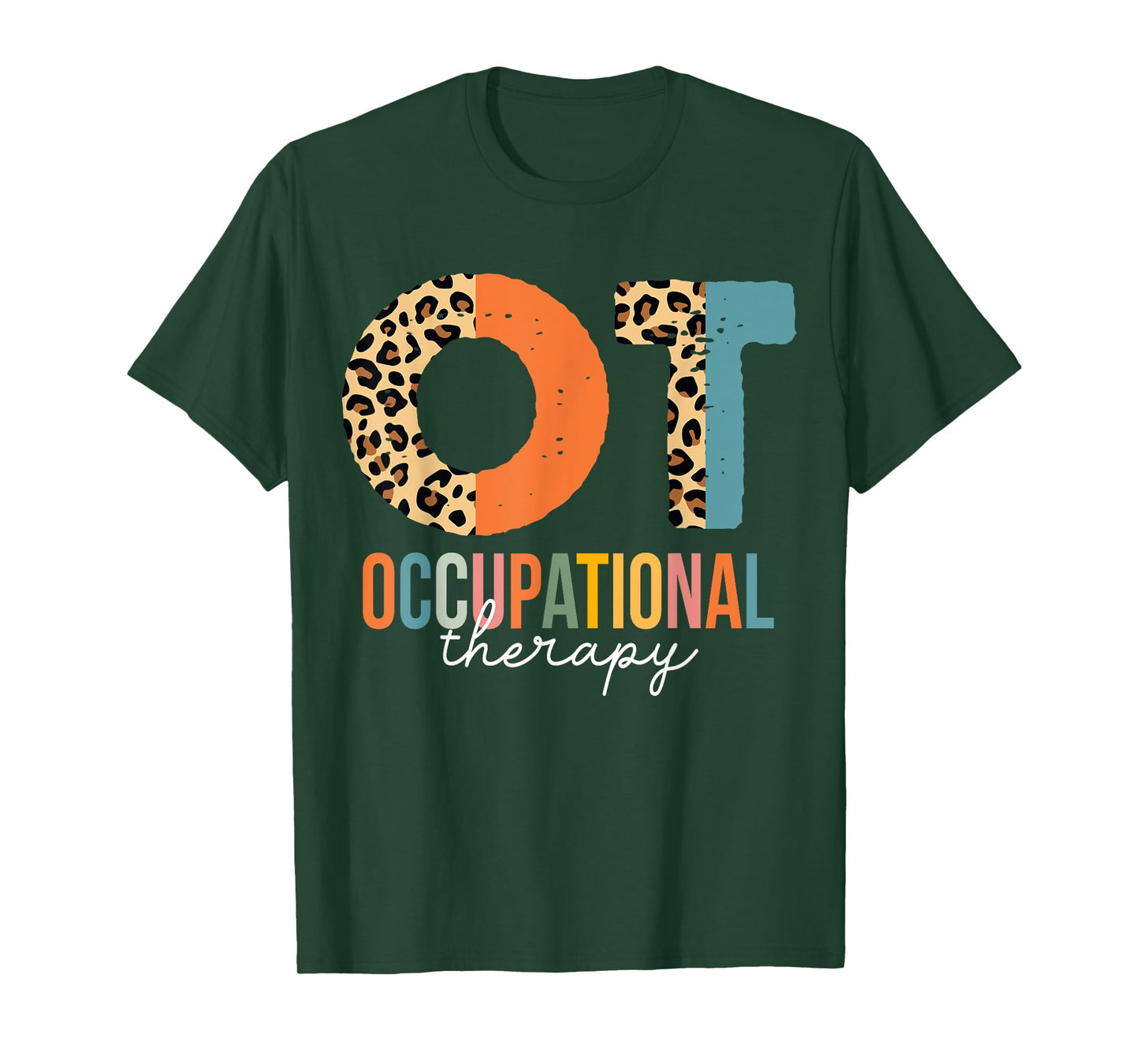 Occupational Therapy OT Month Therapist Leopard T-Shirt