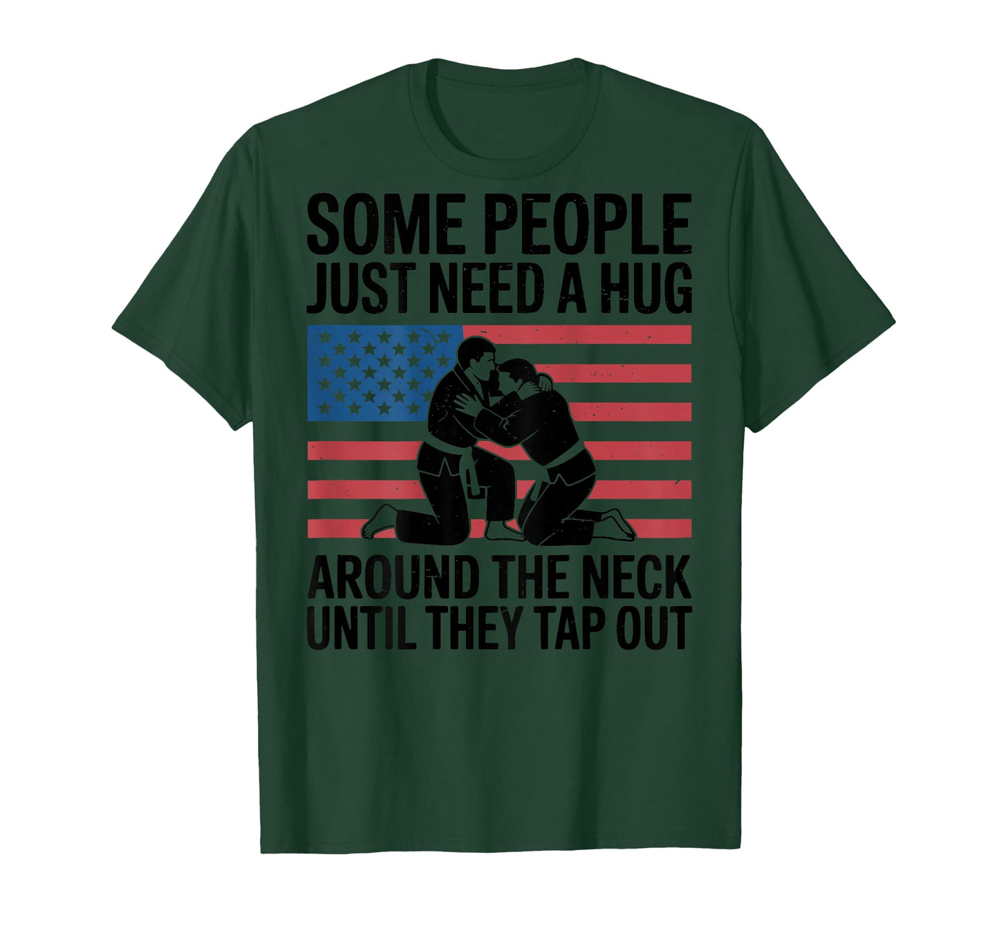 Jiu Jitsu Jokes Some People just Need a Hug American Flag T-Shirt