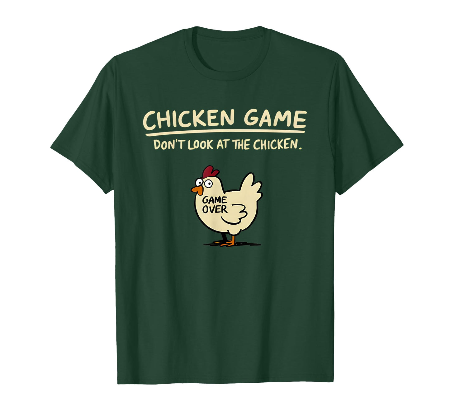 Chicken Game Don't Look At The Chicken Funny Chicken T-Shirt