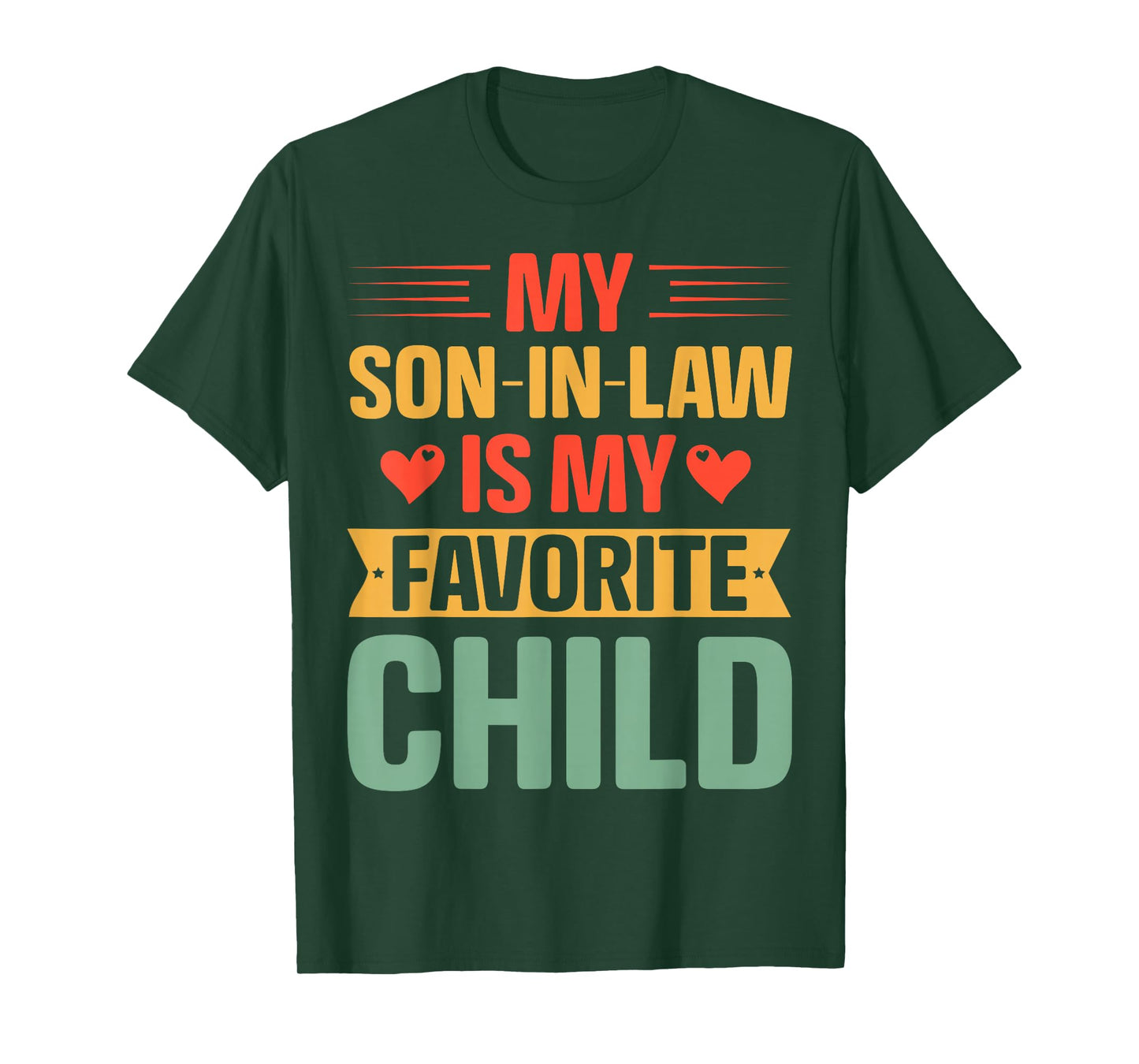 My Son in Law's My Favorite Child Family Funny Mother in Law T-Shirt