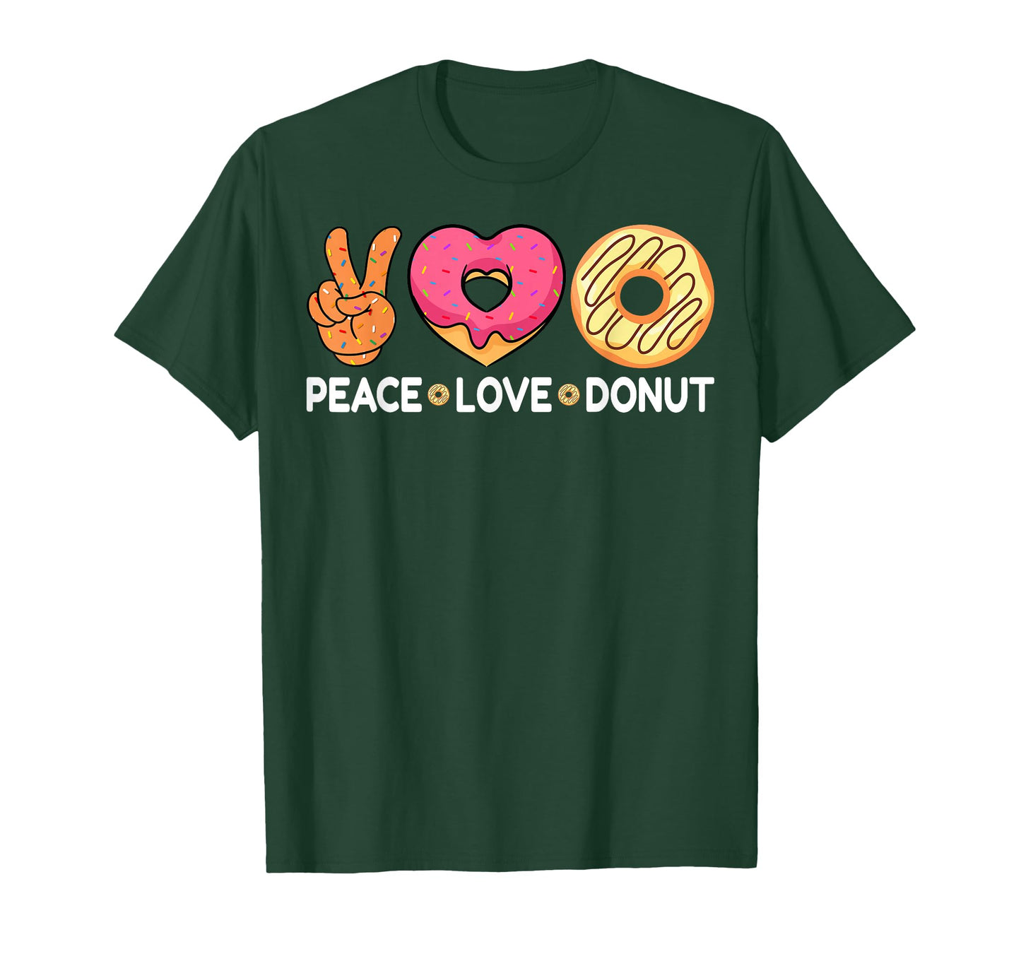Peace Love Donut - Doughnut Lover's Gifts for Men Women T-Shirt