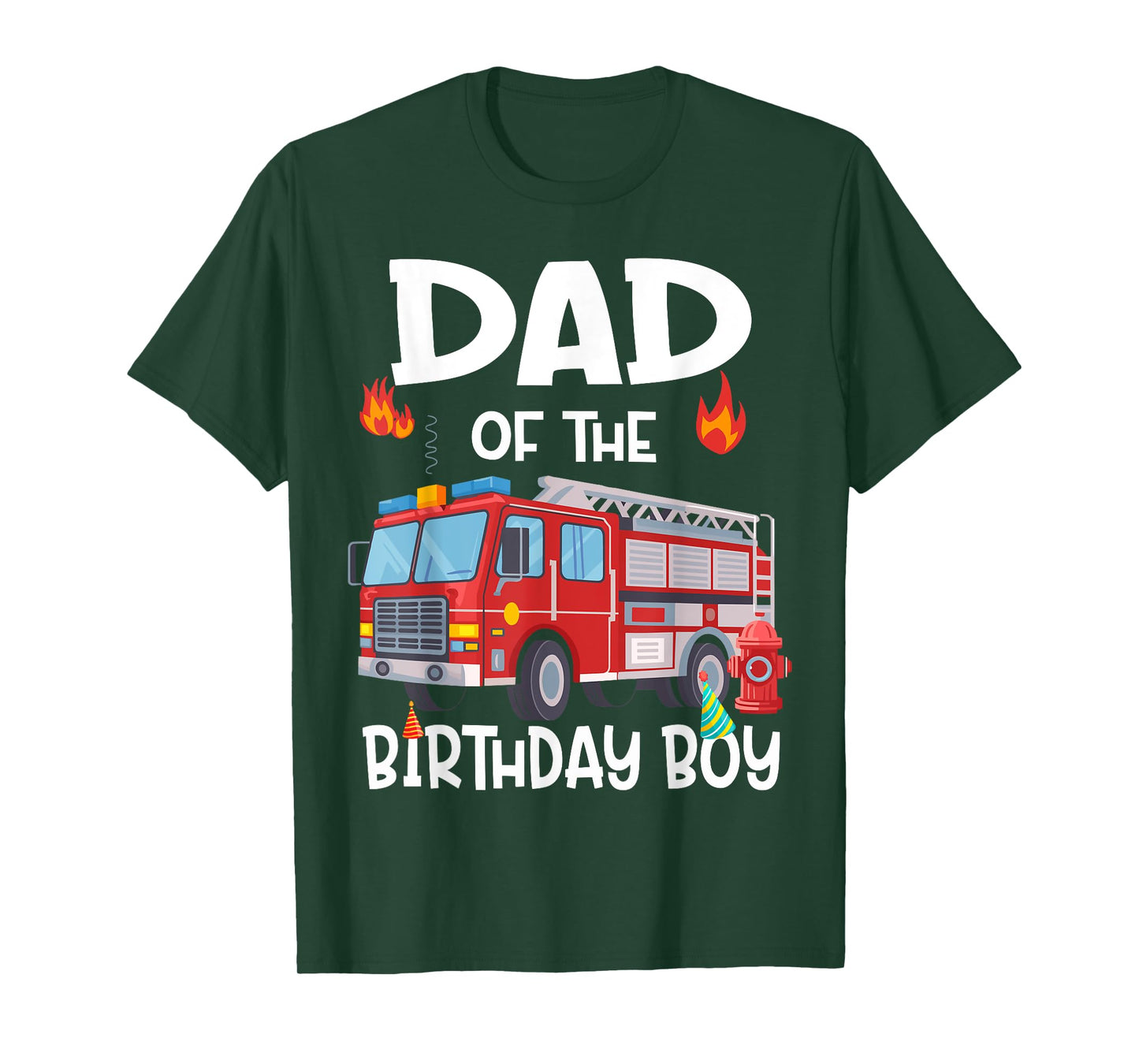 Dad of the Birthday Boy Fire Truck Firefighter Daddy Bday T-Shirt